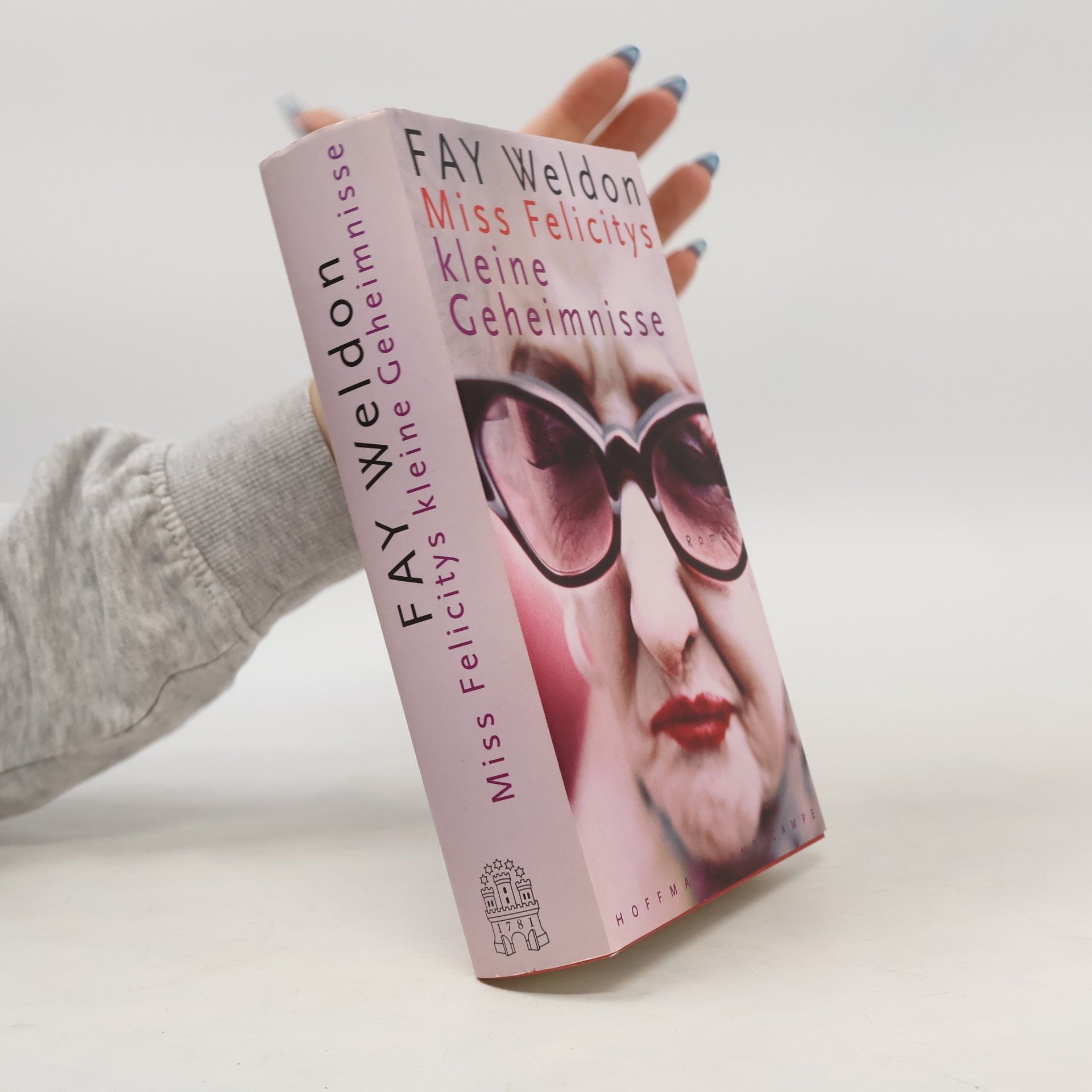 Fay Weldon Miss Felicitys kleine Geheimnisse