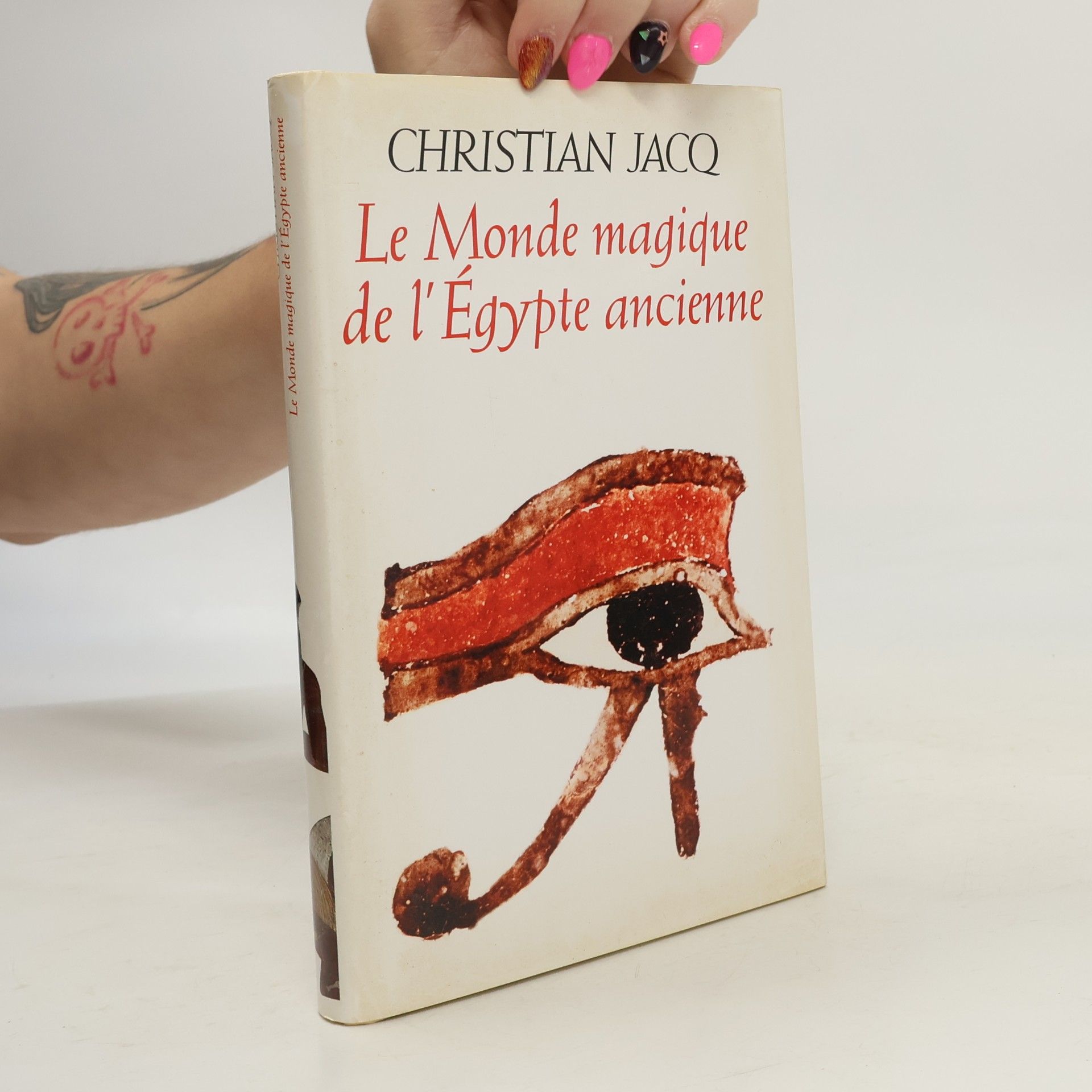 Christian Jacq Les trésors de la littérature: Le monde magique de l'Égypte ancienne