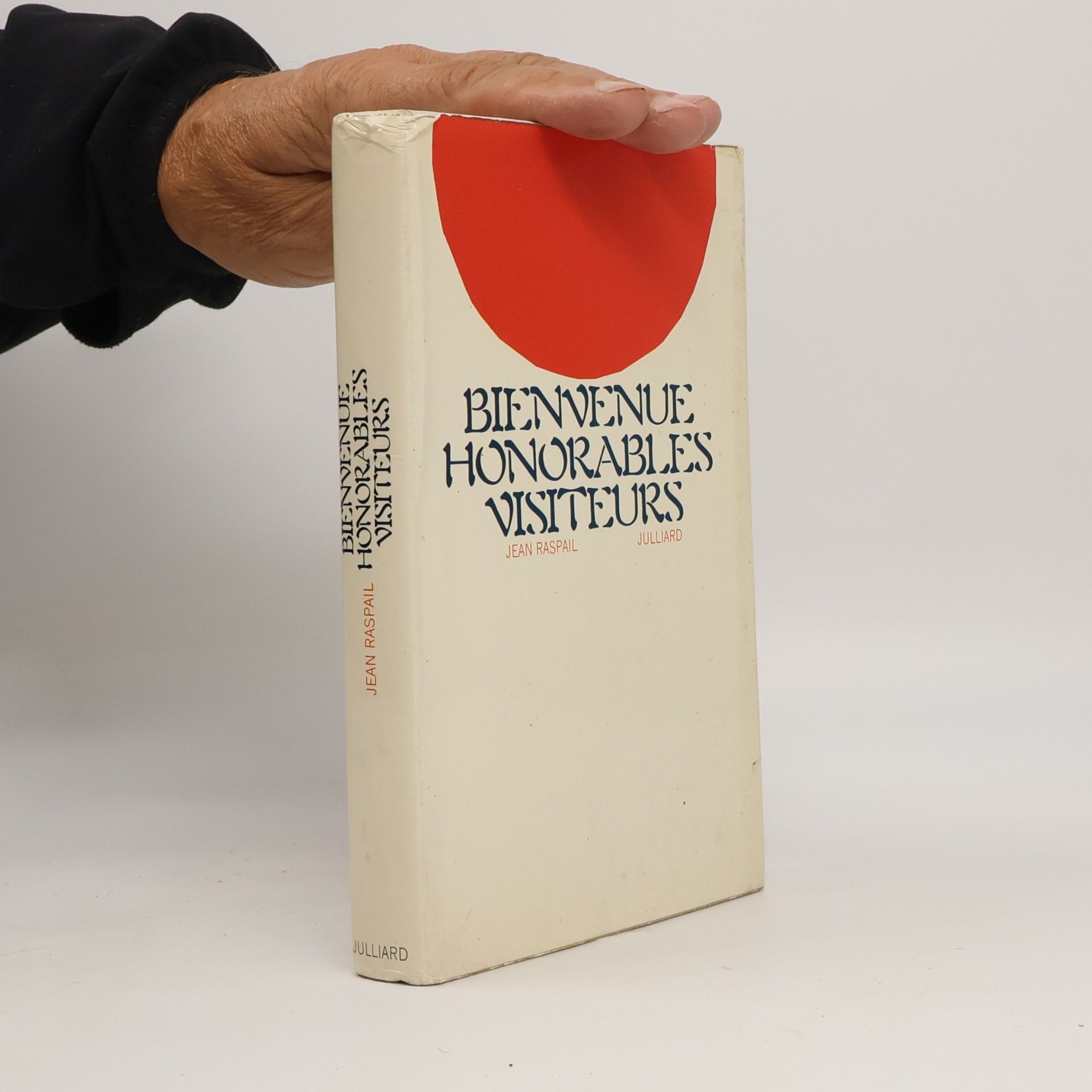 Jean Raspail BIENVENUE HONORABLES VISITEURS