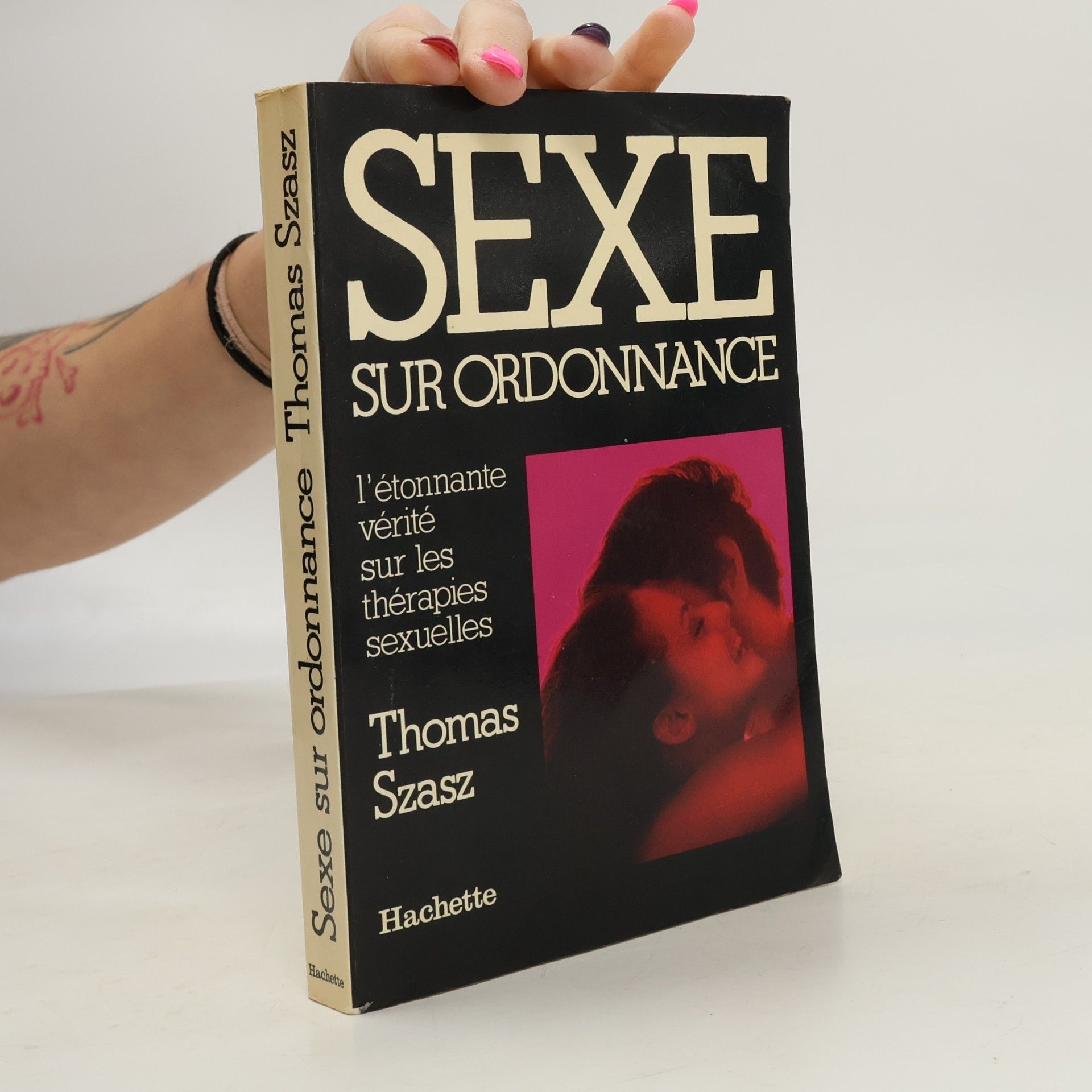 Thomas Szasz Sexe sur ordonnance