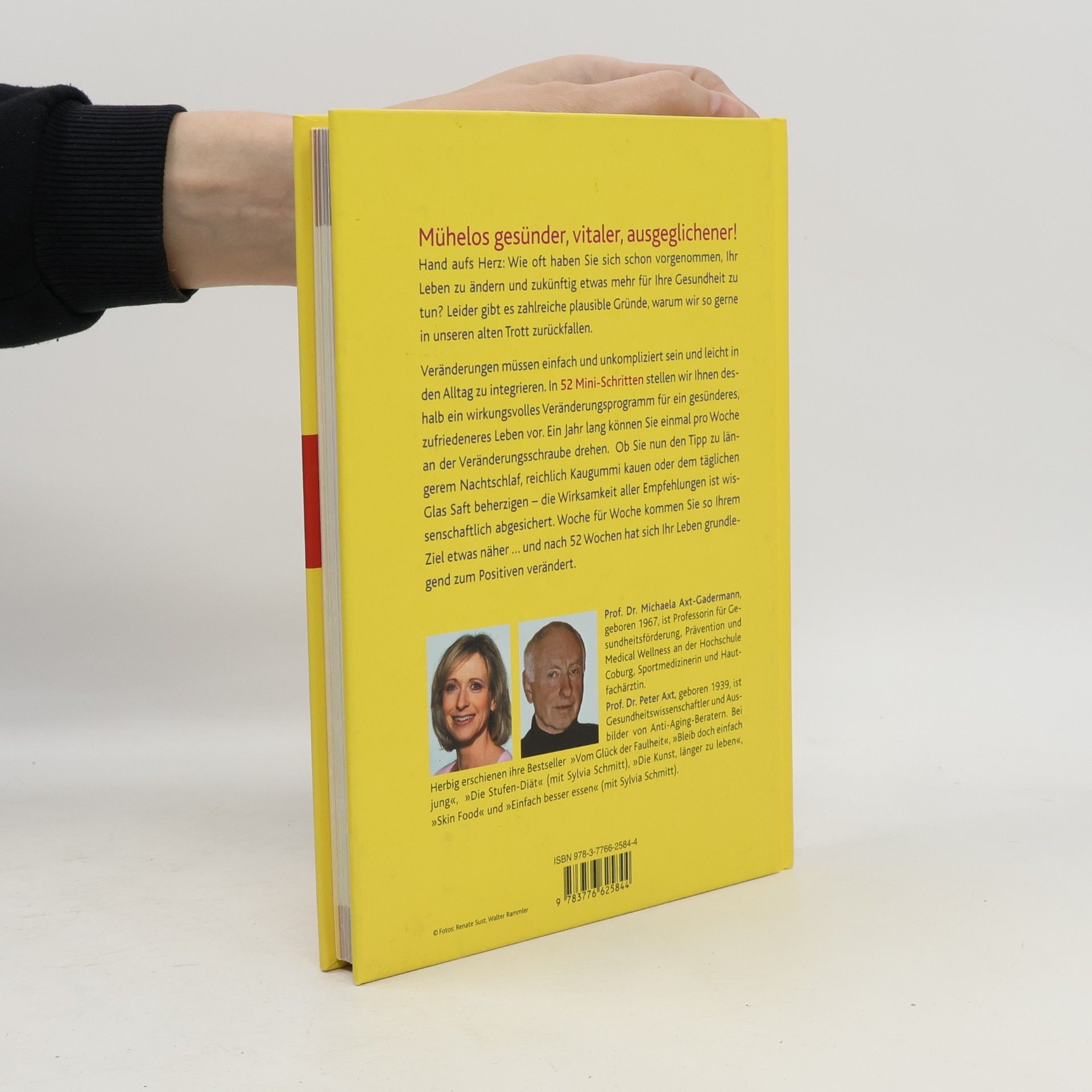 Peter Axt Vom Glück der kleinen Schritte: Step by step - das Gewohnheitstier in uns überlisten - Das 52-Wochen-Gesundheitsprogramm