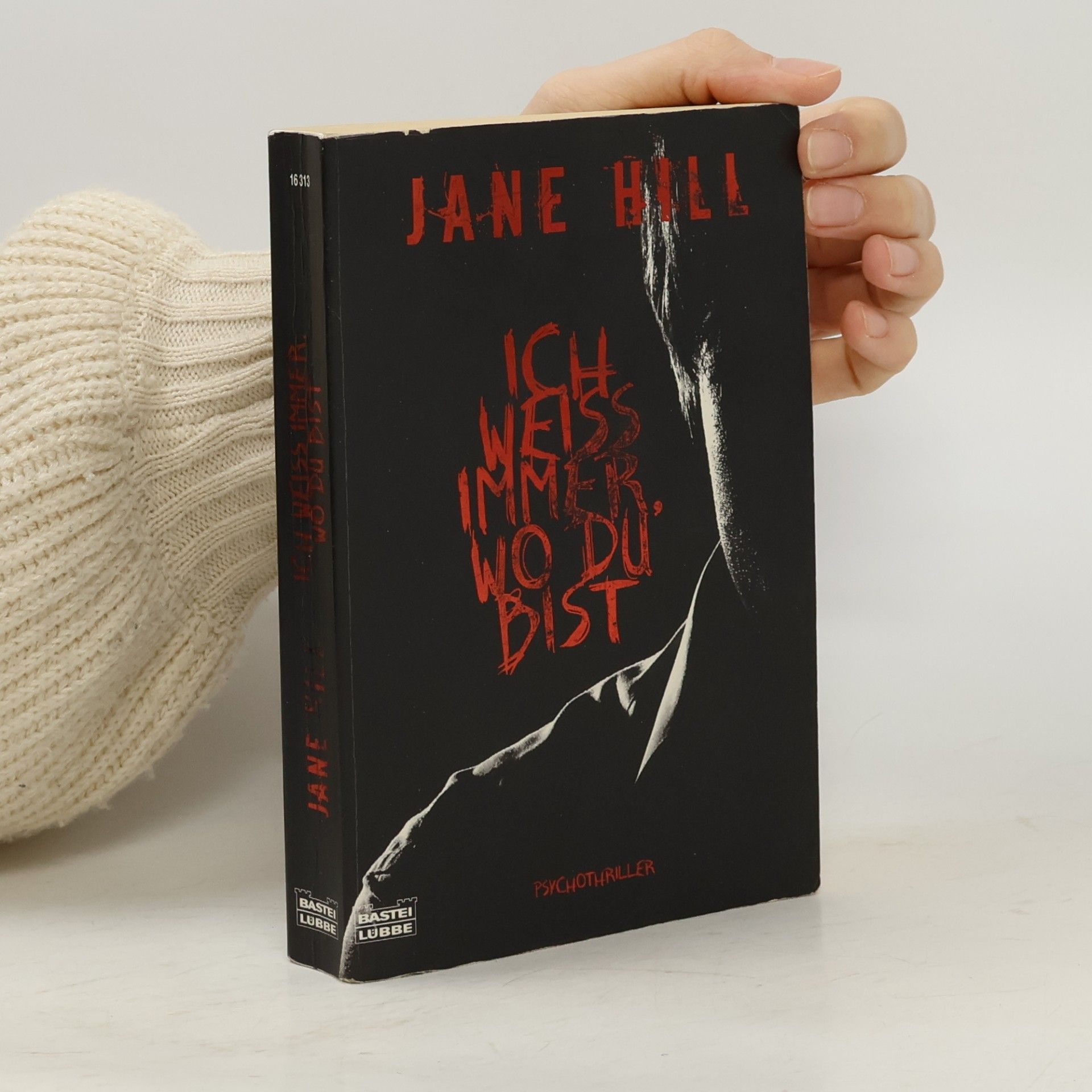 Jane Hill Ich weiß immer, wo du bist