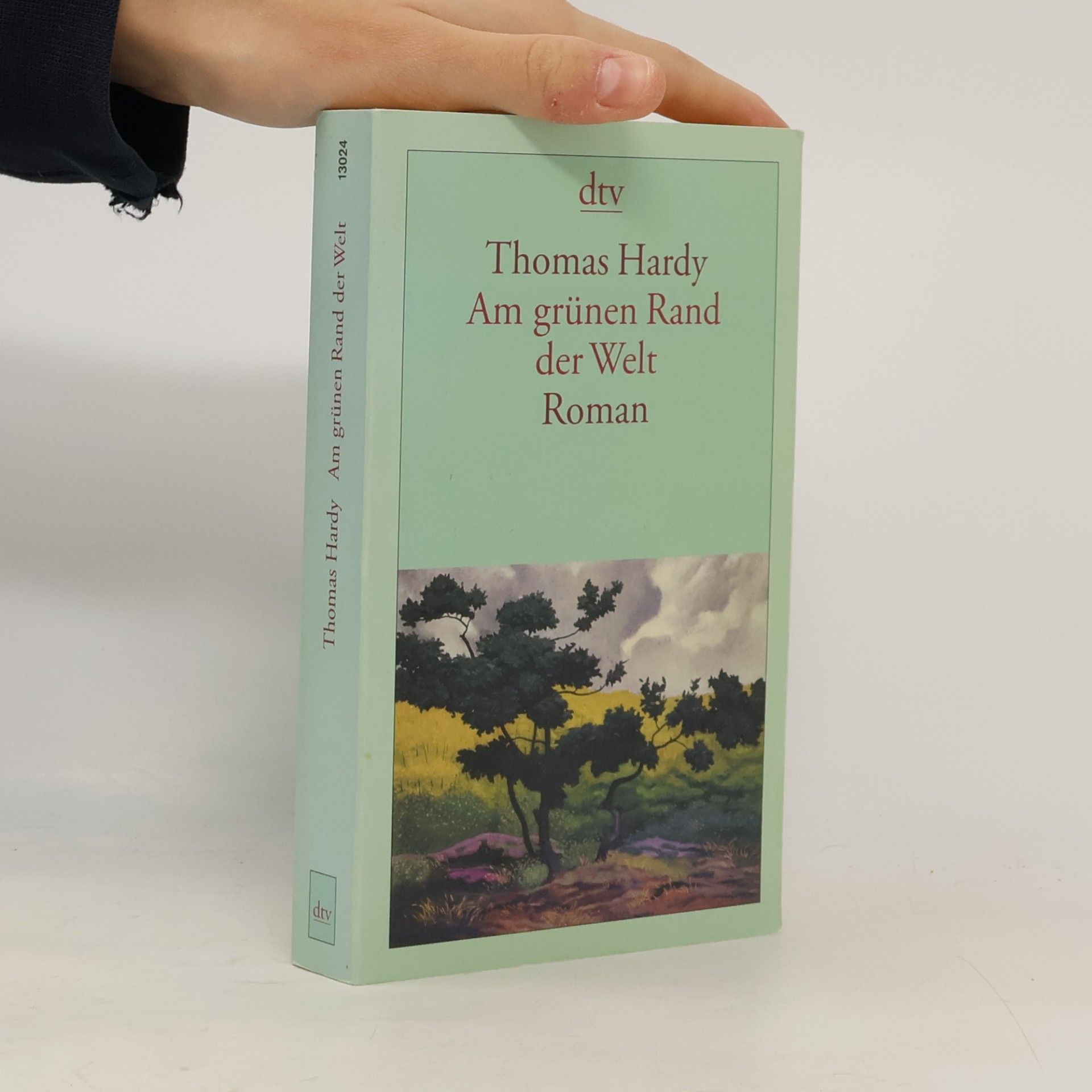 Thomas Hardy Am grünen Rand der Welt