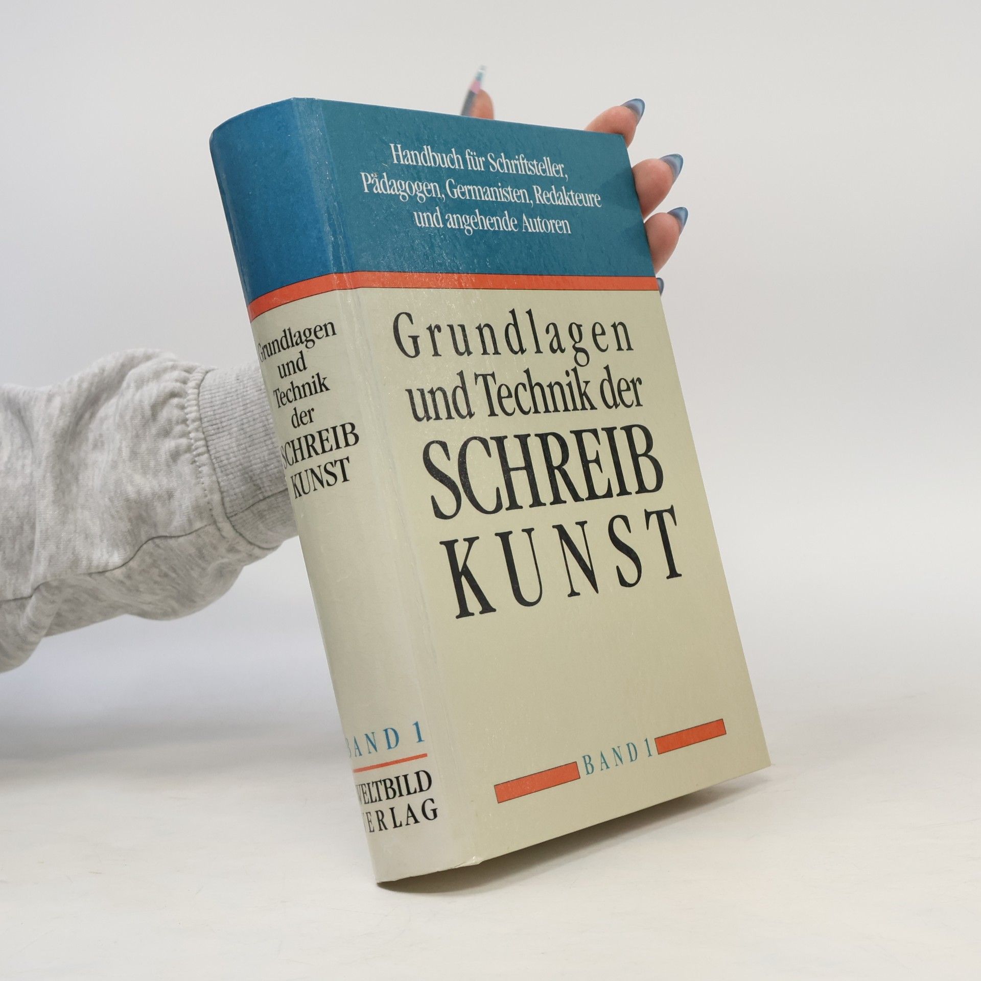 Autorenkollektiv Grundlagen und Technik der Schreibkunst. Handbuch für Schriftsteller, Pädagogen, Germanisten, Redakteure und angehende Autoren.
