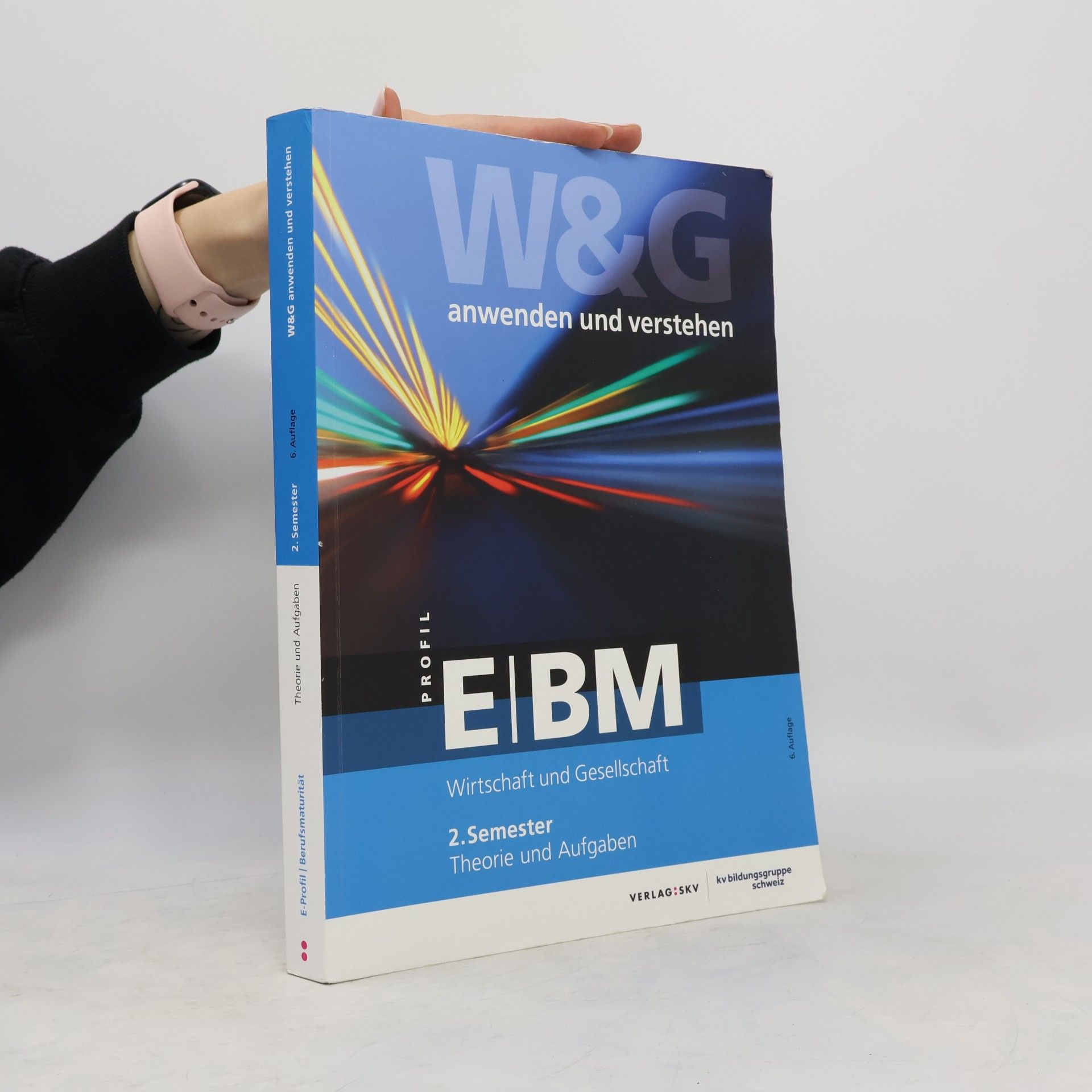 W&G E-Profil/ BM, 2. Semester, Bundle ohne Lösungen: Bundle: Theorie und Aufgaben inkl. Enhanced Book und Wissens-Check