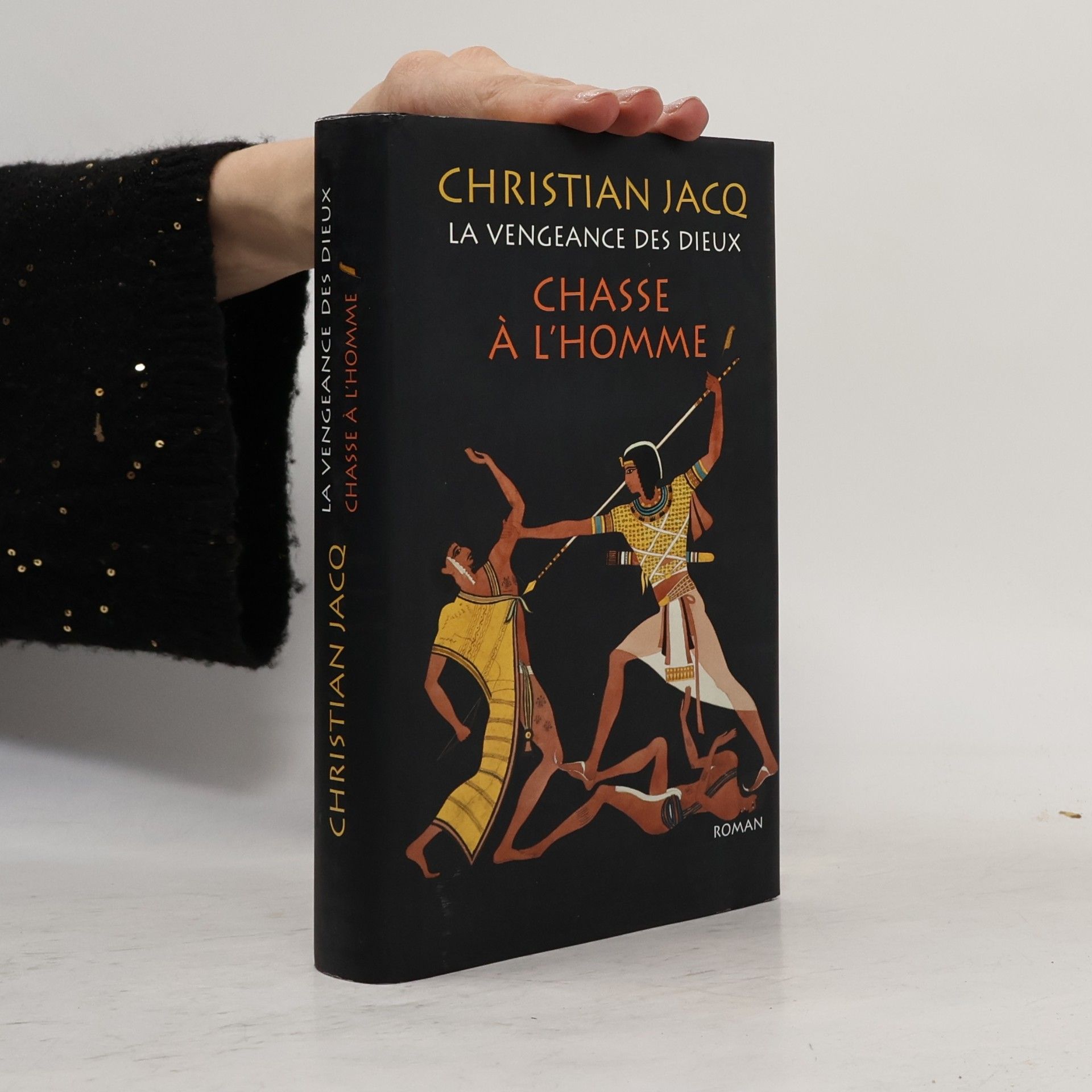 Christian Jacq La Vengeance des Dieux: Chasse à l'homme