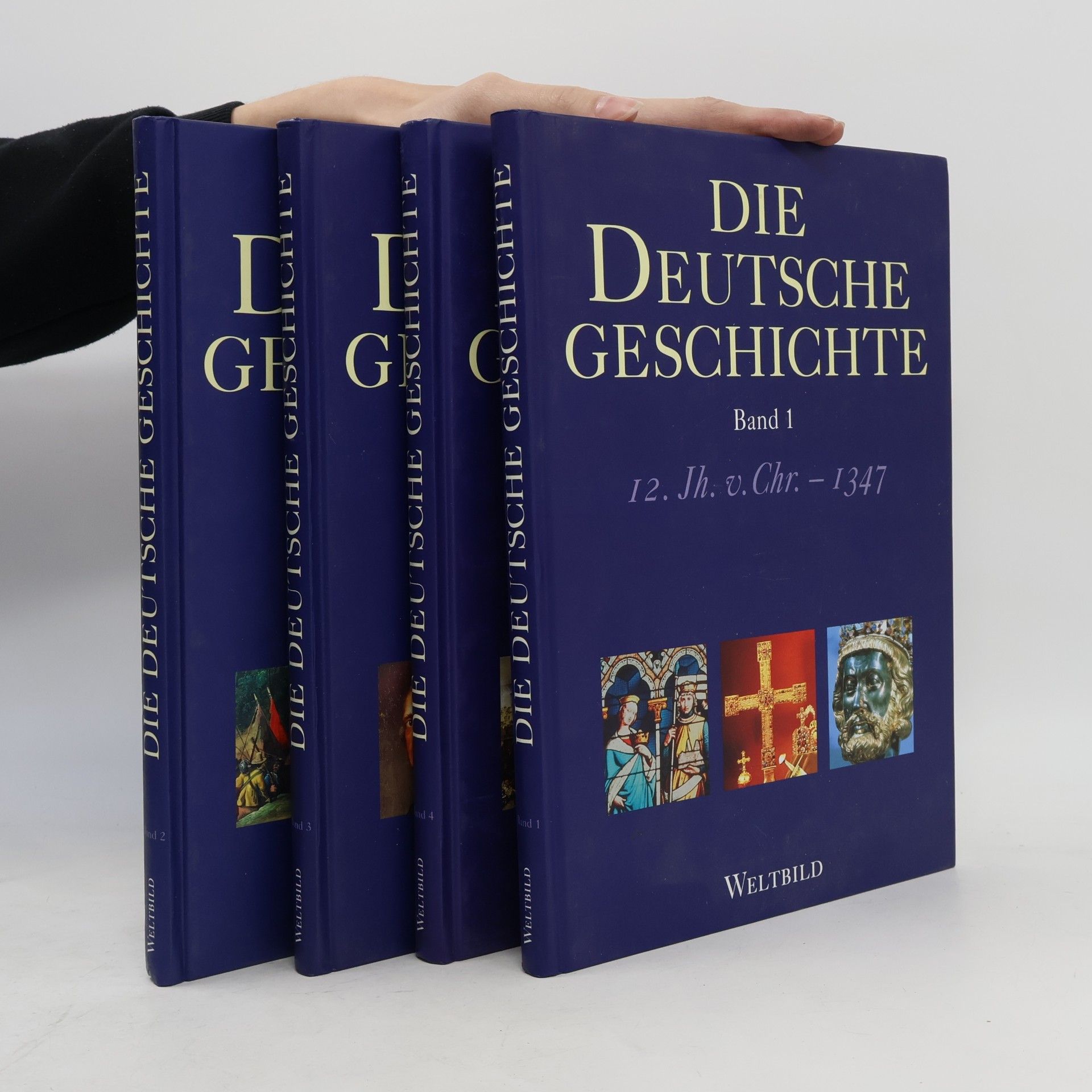 Various authors Die Deutsche Geschichte. Band 1-4