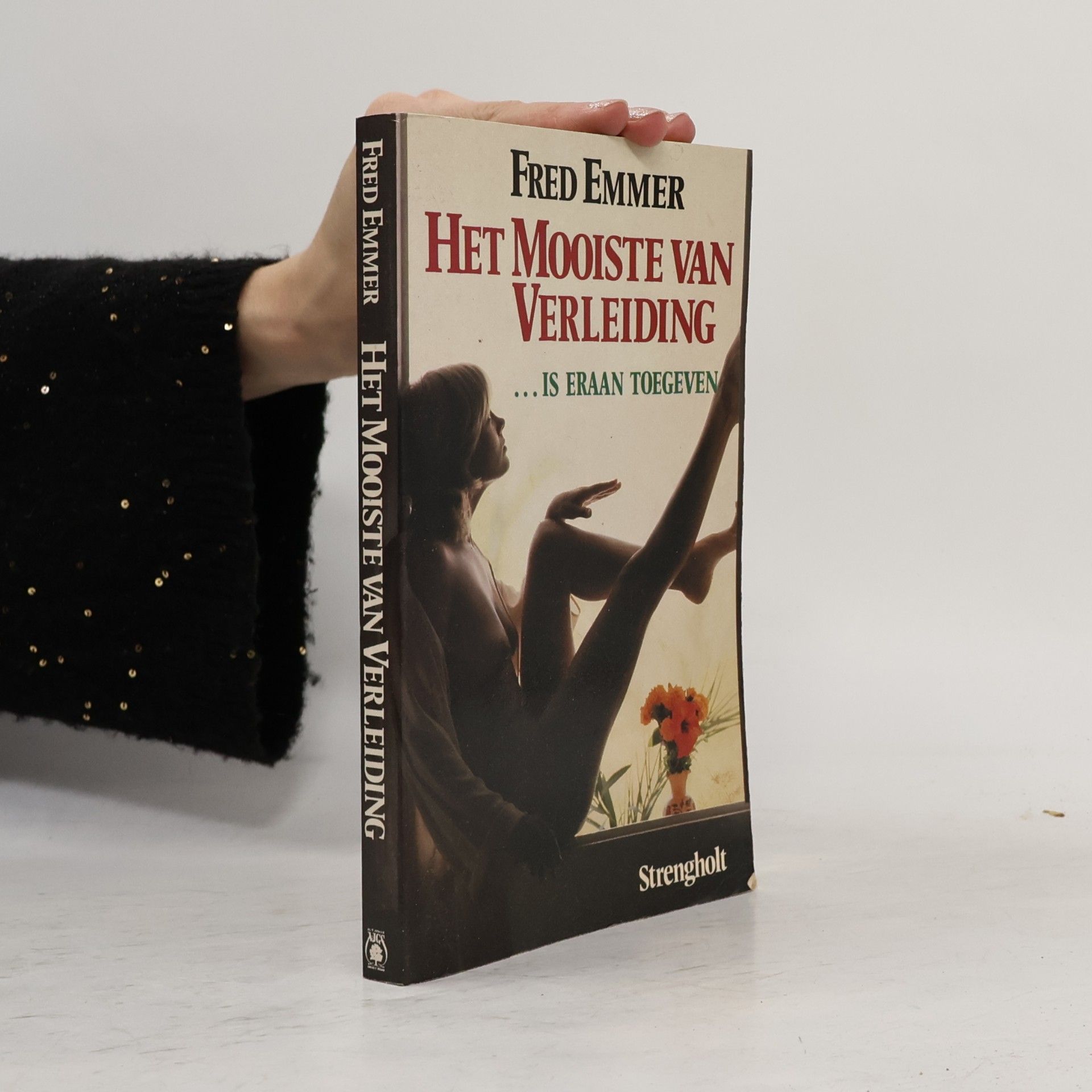 Het mooiste van verleiding ... is eraan toegeven