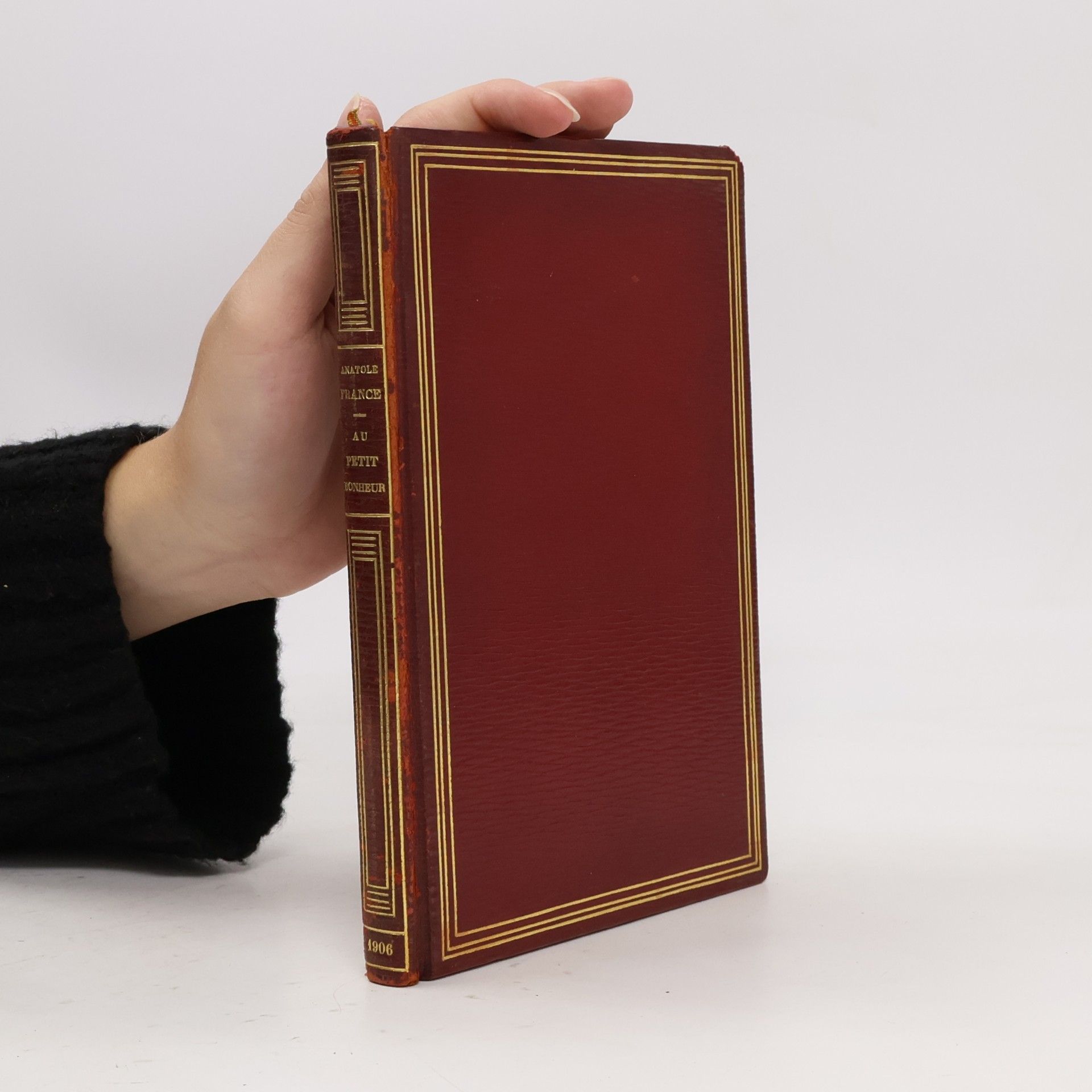 Anatole France Au petit bonheur