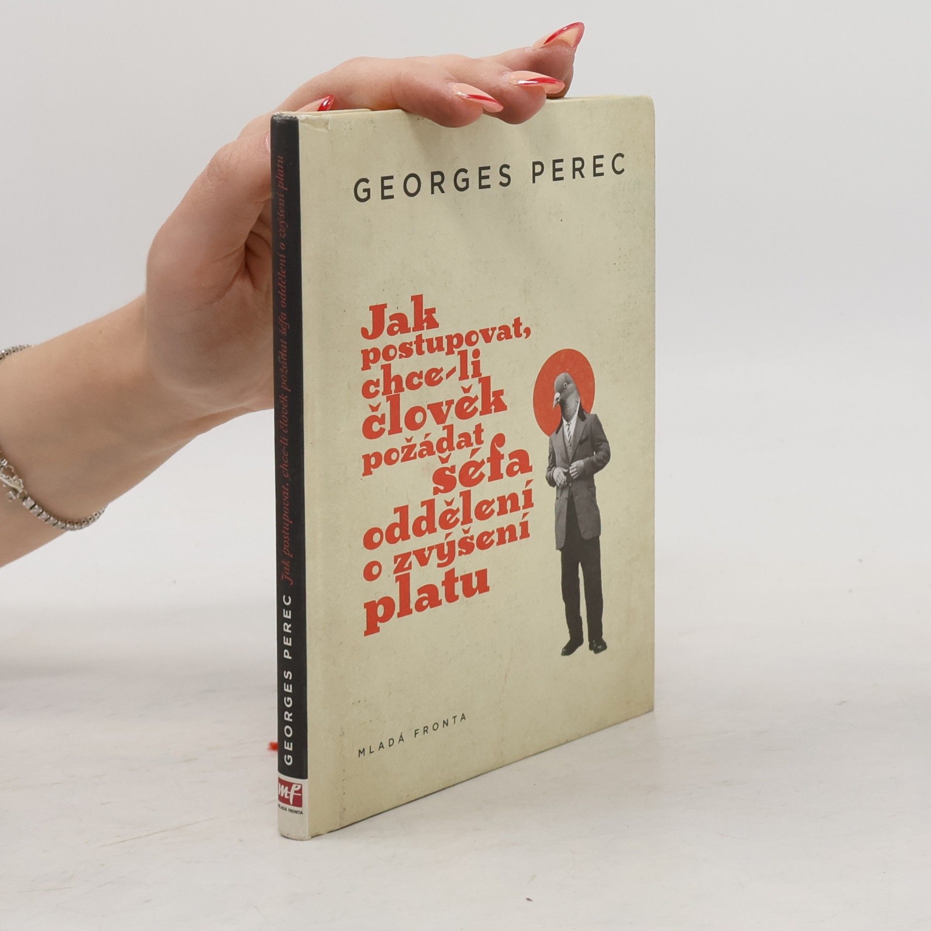 Georges Perec Jak postupovat, chce-li člověk požádat šéfa oddělení o zvýšení platu