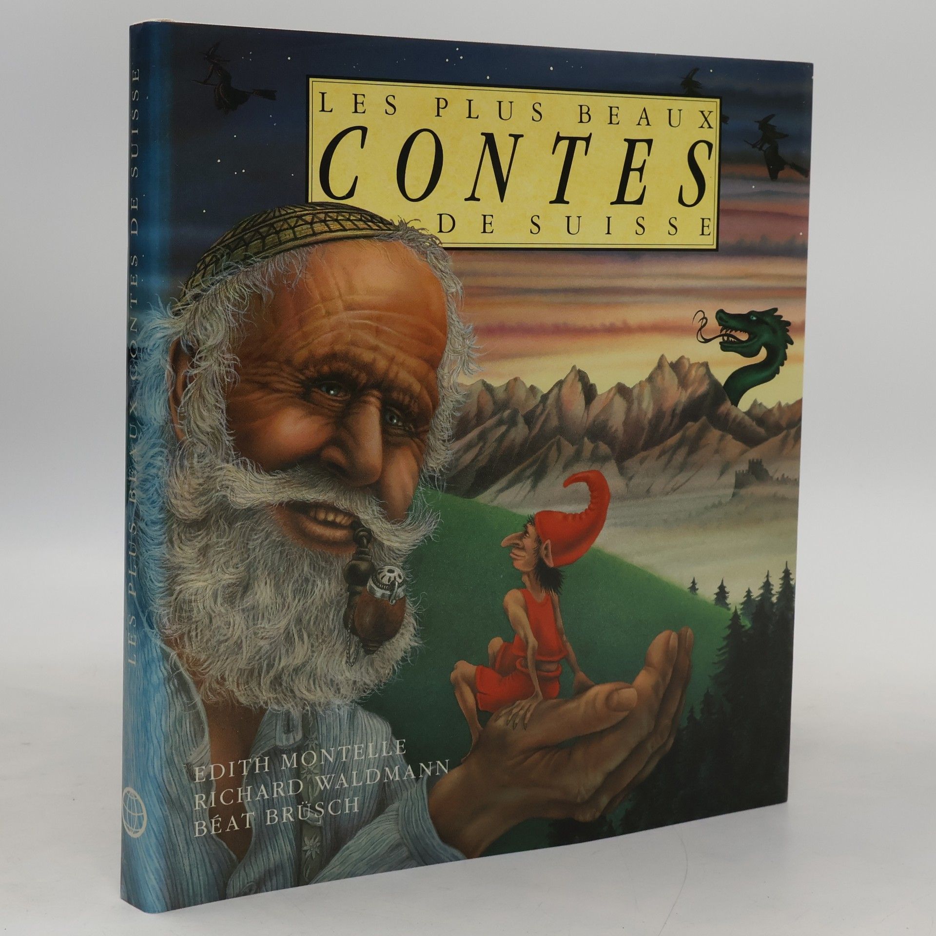 Edith Montelle LES PLUS BEAUX CONTES DE SUISSE