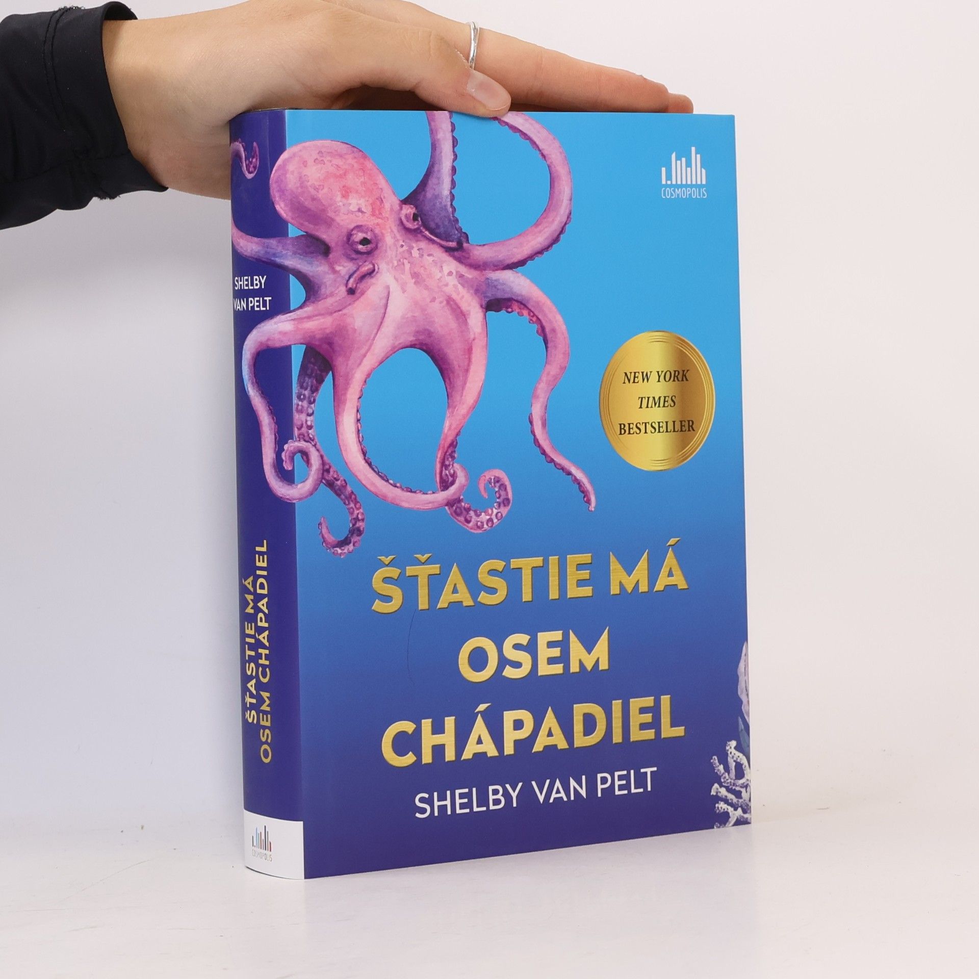 Šťastie má osem chápadiel