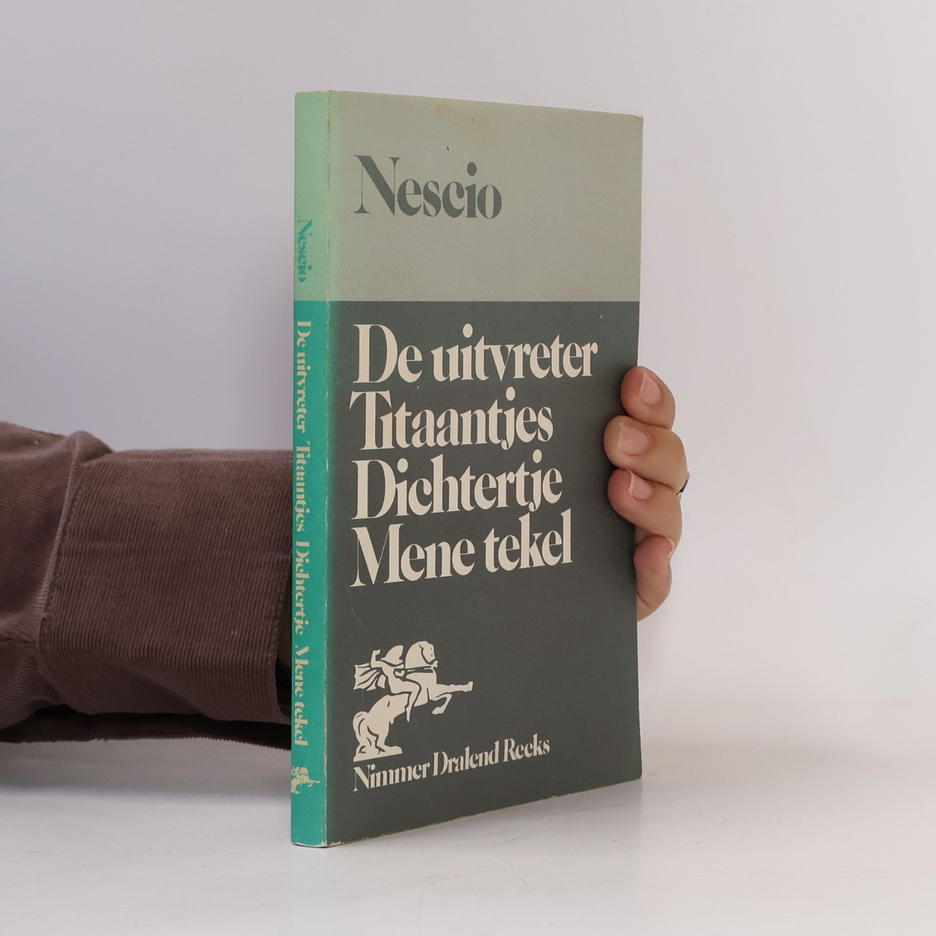 De uitvreter Titaantjes Dichtertje Mene Tekel