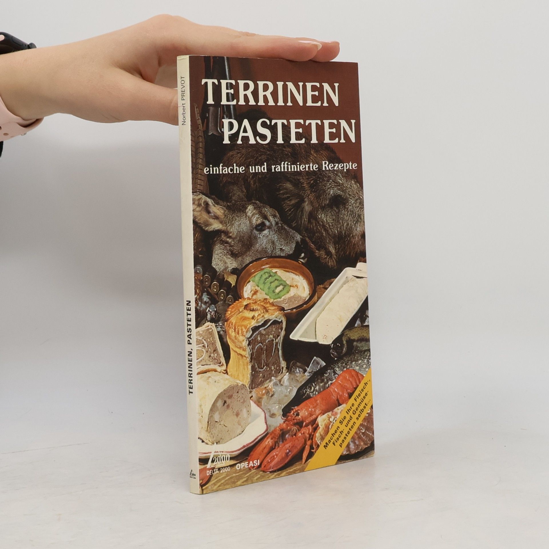 Terrinen, Pasteten. Einfache und raffinierte Rezepte