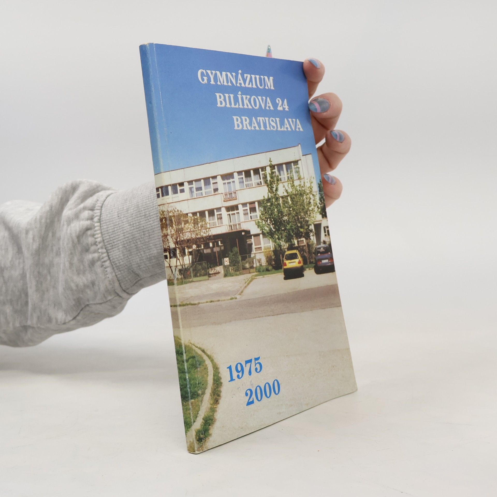 kolektiv Gymnázium Bilíkova 24 Bratislava 1975-2000
