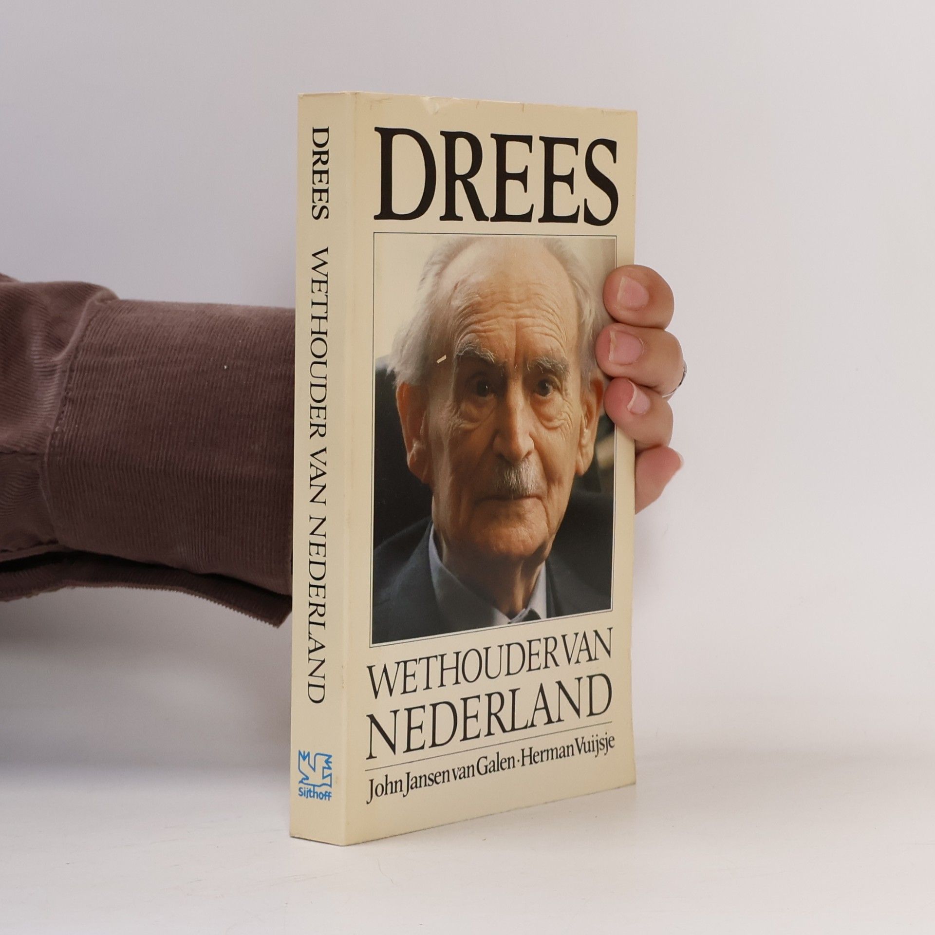 Drees, wethouder van Nederland (Dutch Edition)