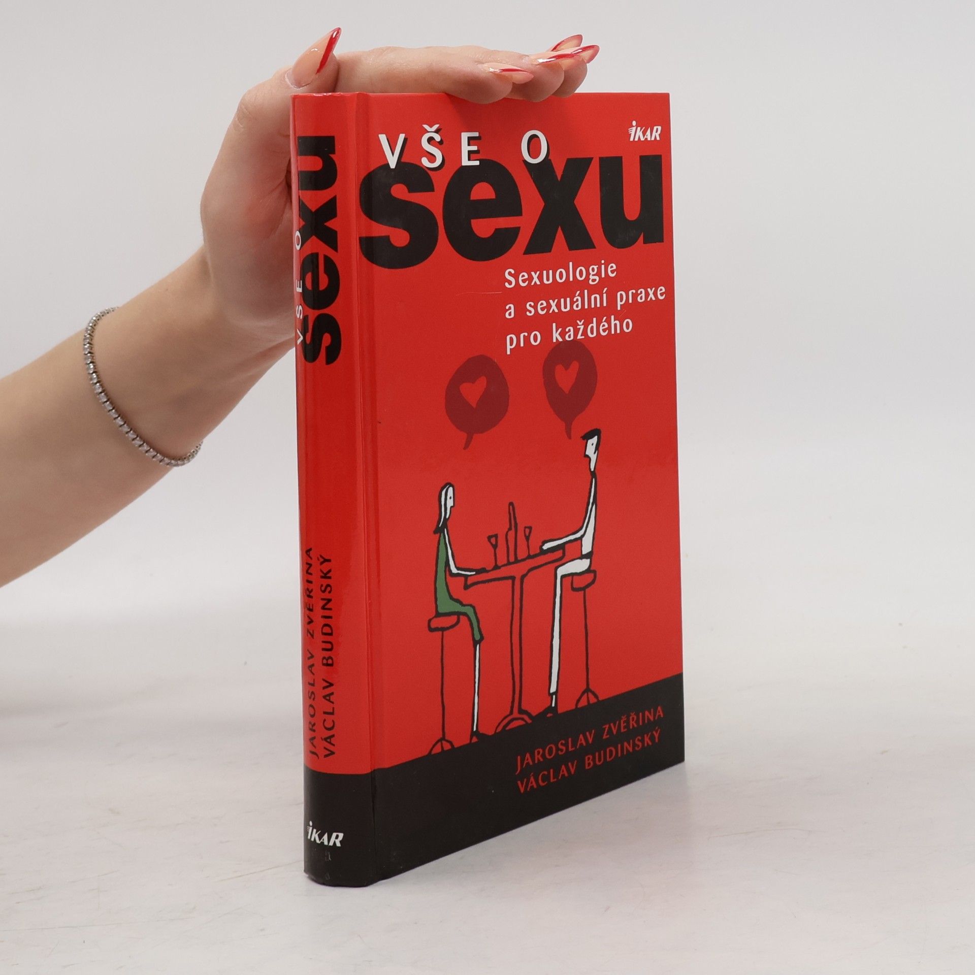 Vše o sexu: Sexuologie a sexuální praxe pro každého