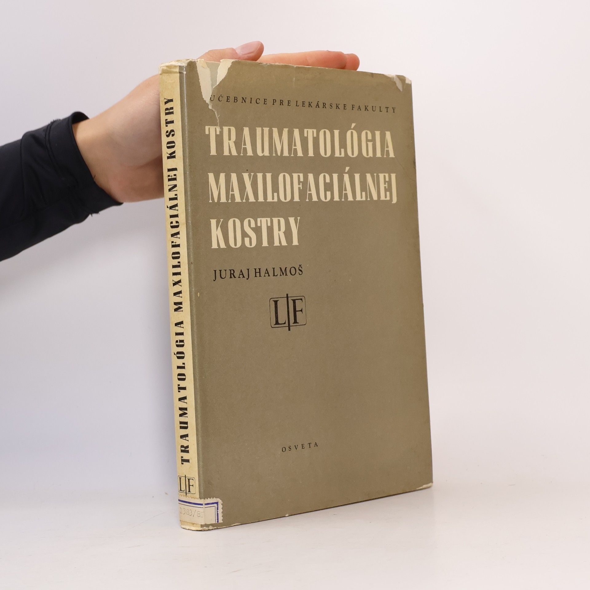 Juraj Haimoš Traumatológia maxilofaciálnej kostry