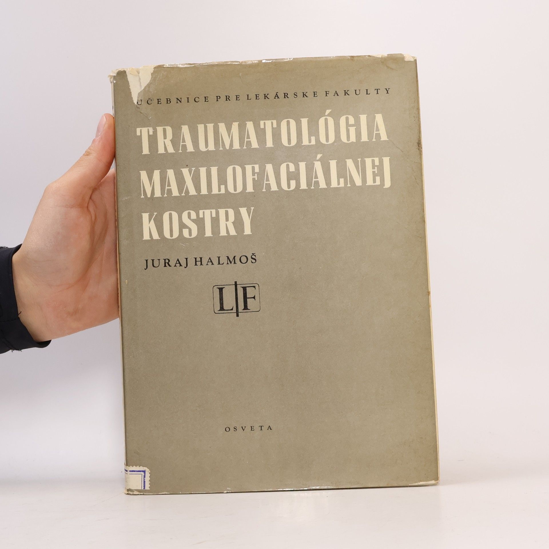 Juraj Haimoš Traumatológia maxilofaciálnej kostry