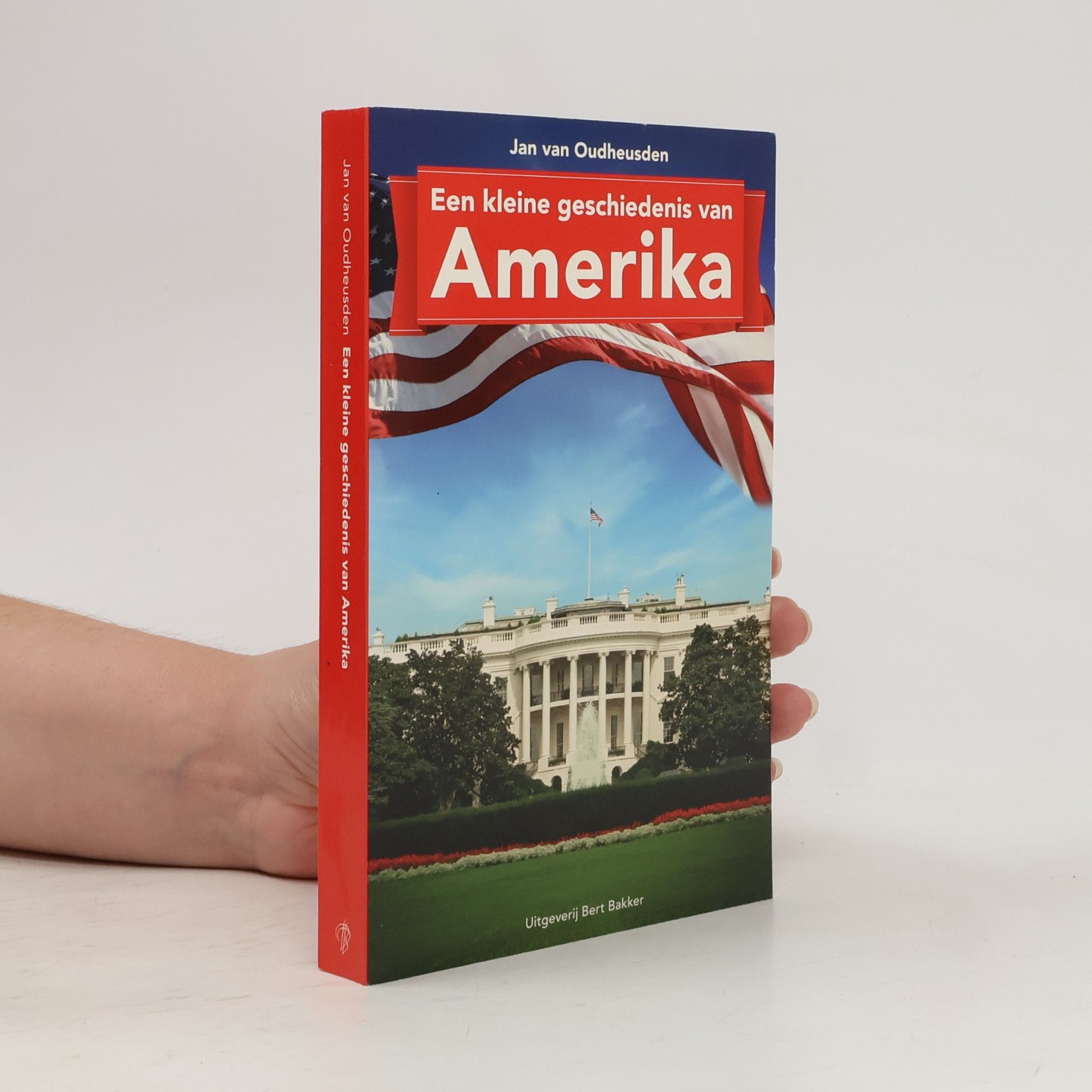Johannes Lambertus Gijsbertus Oudheusden Een kleine geschiedenis van Amerika
