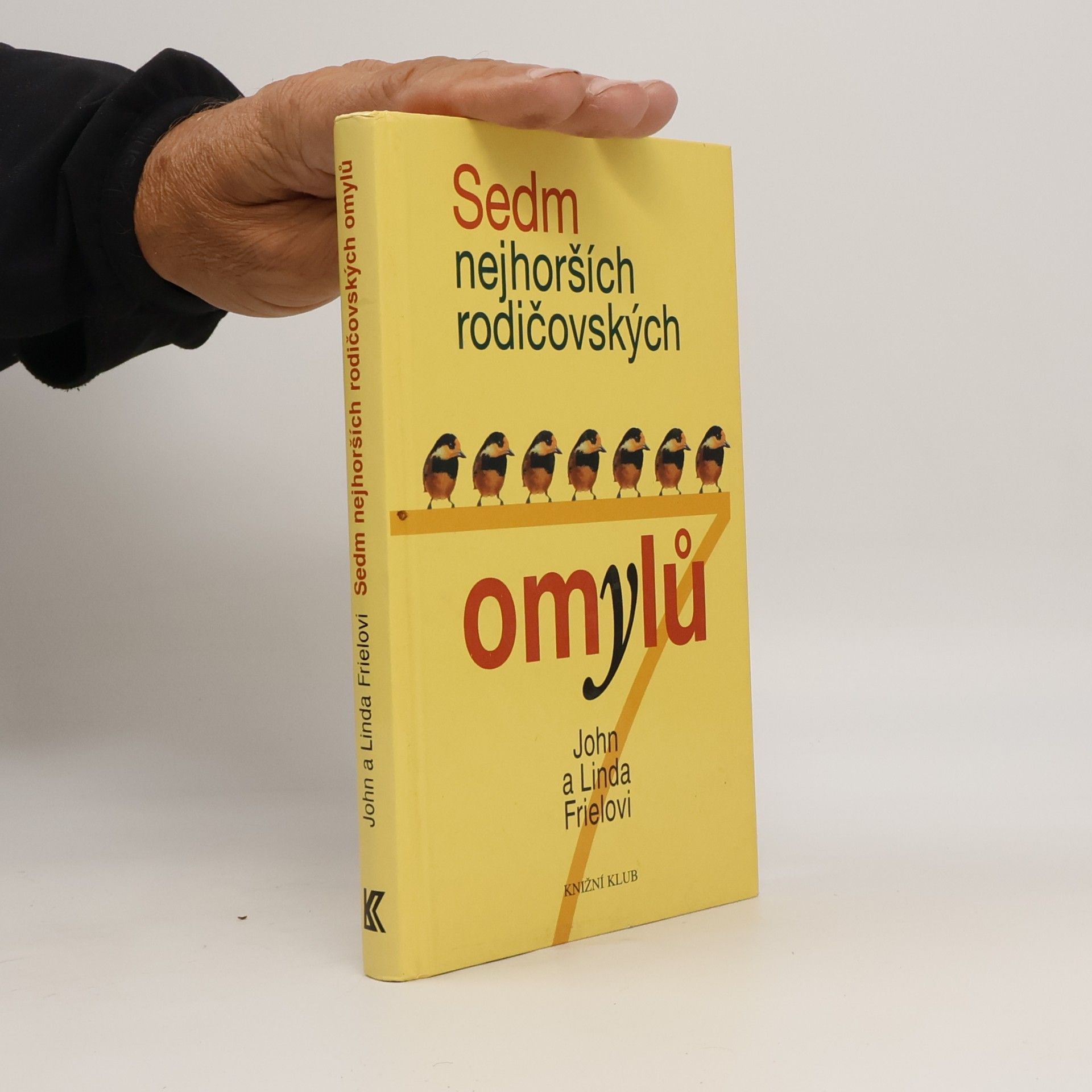 Sedm nejhorších rodičovských omylů