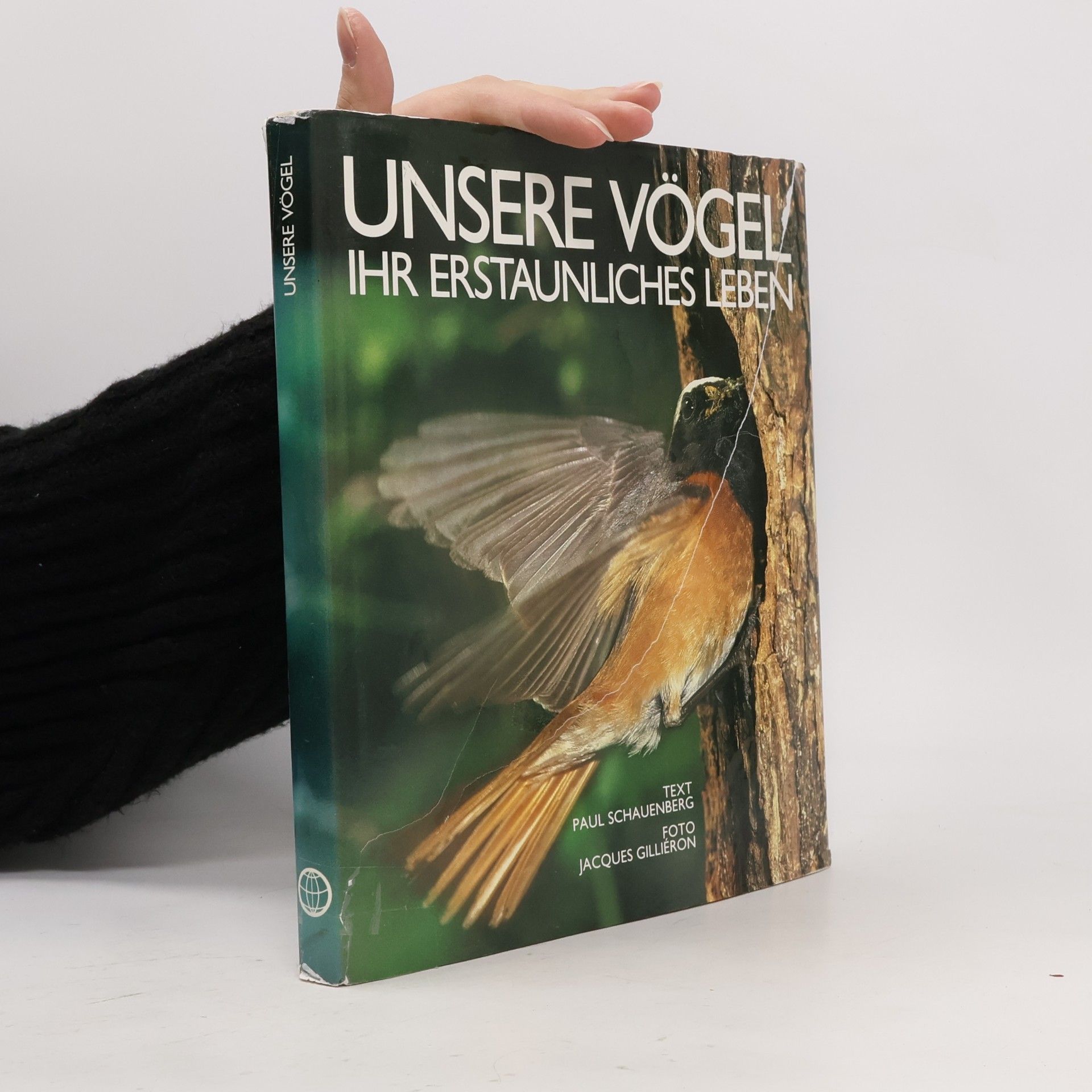 Paul Schauenberg Unsere Vögel, ihr erstaunliches Leben