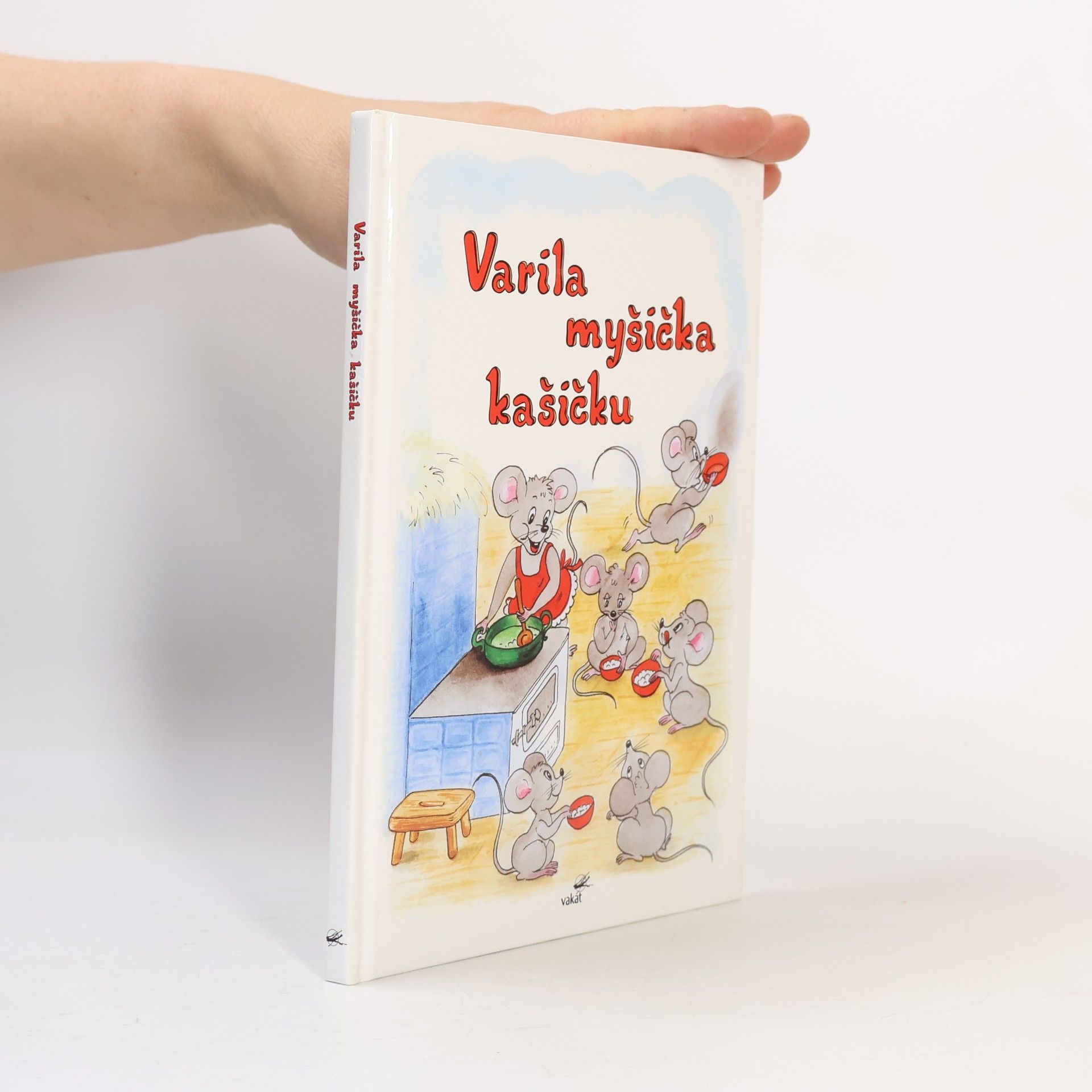 Varila myšička kašičku