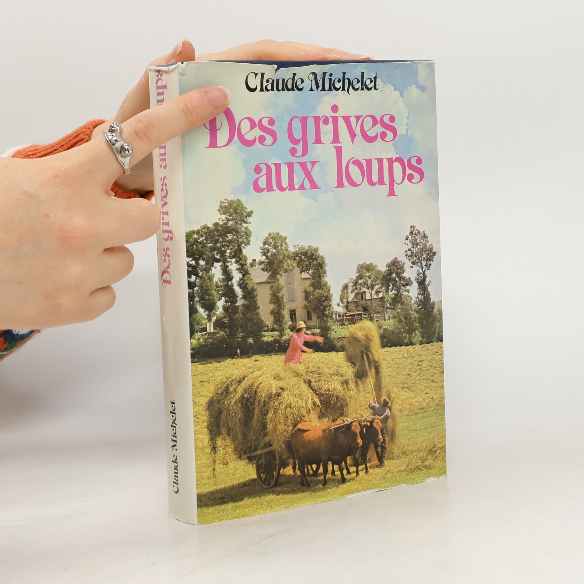 Claude Michelet Les Gens de Saint-Libéral - 1: Des Grives aux loups
