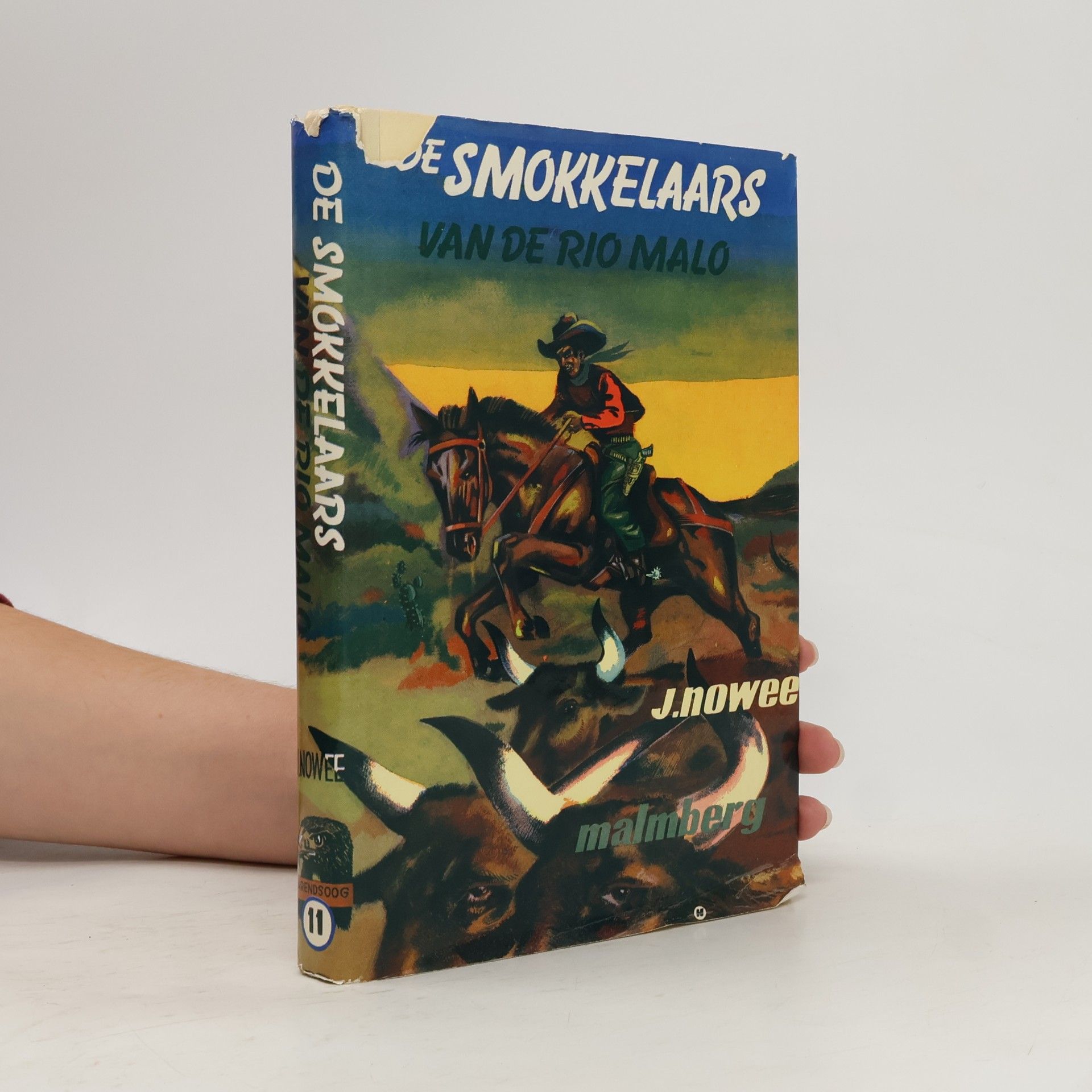 J. Nowee De Smokkelaars Van De Rio Malo