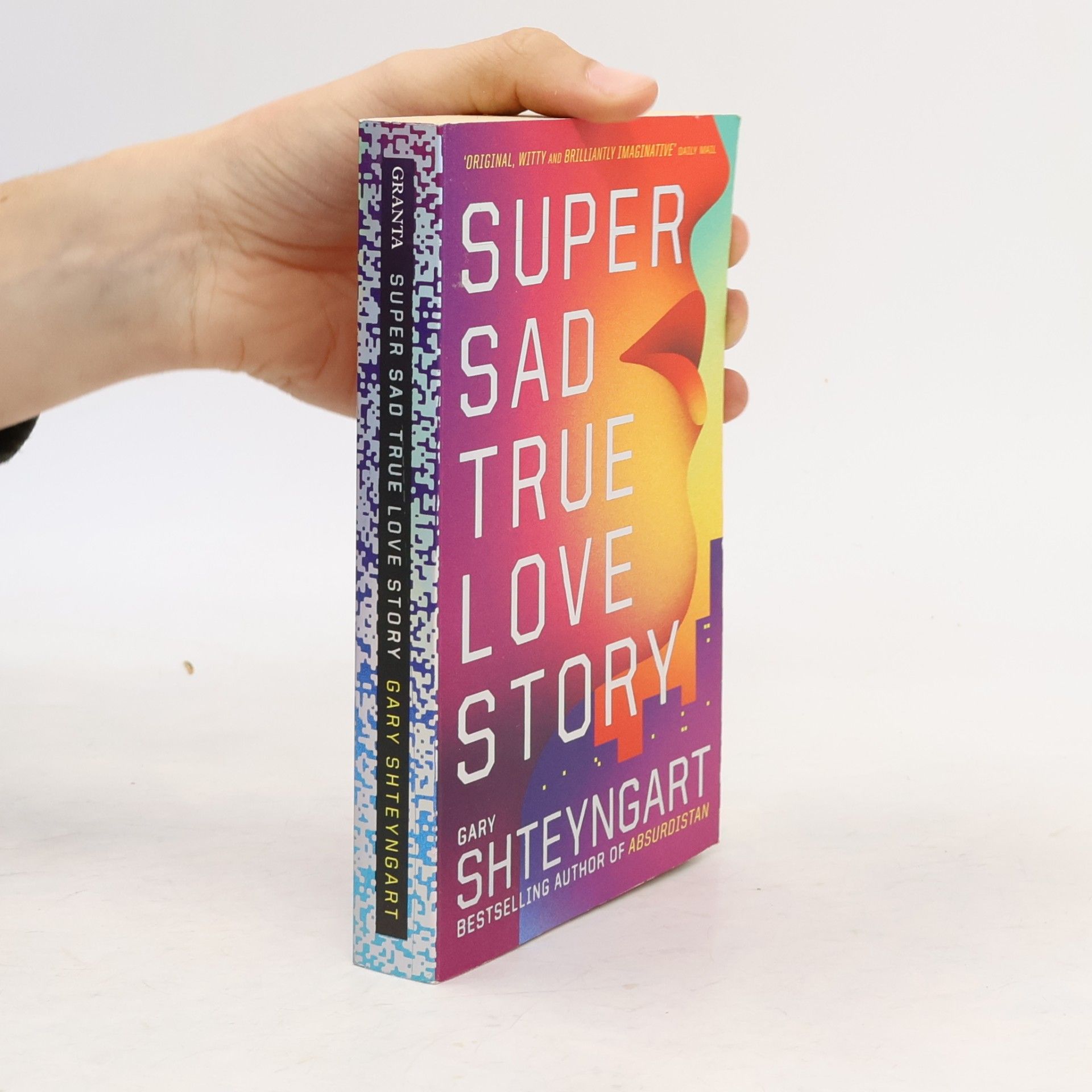Gary Shteyngart Super Sad True Love Story