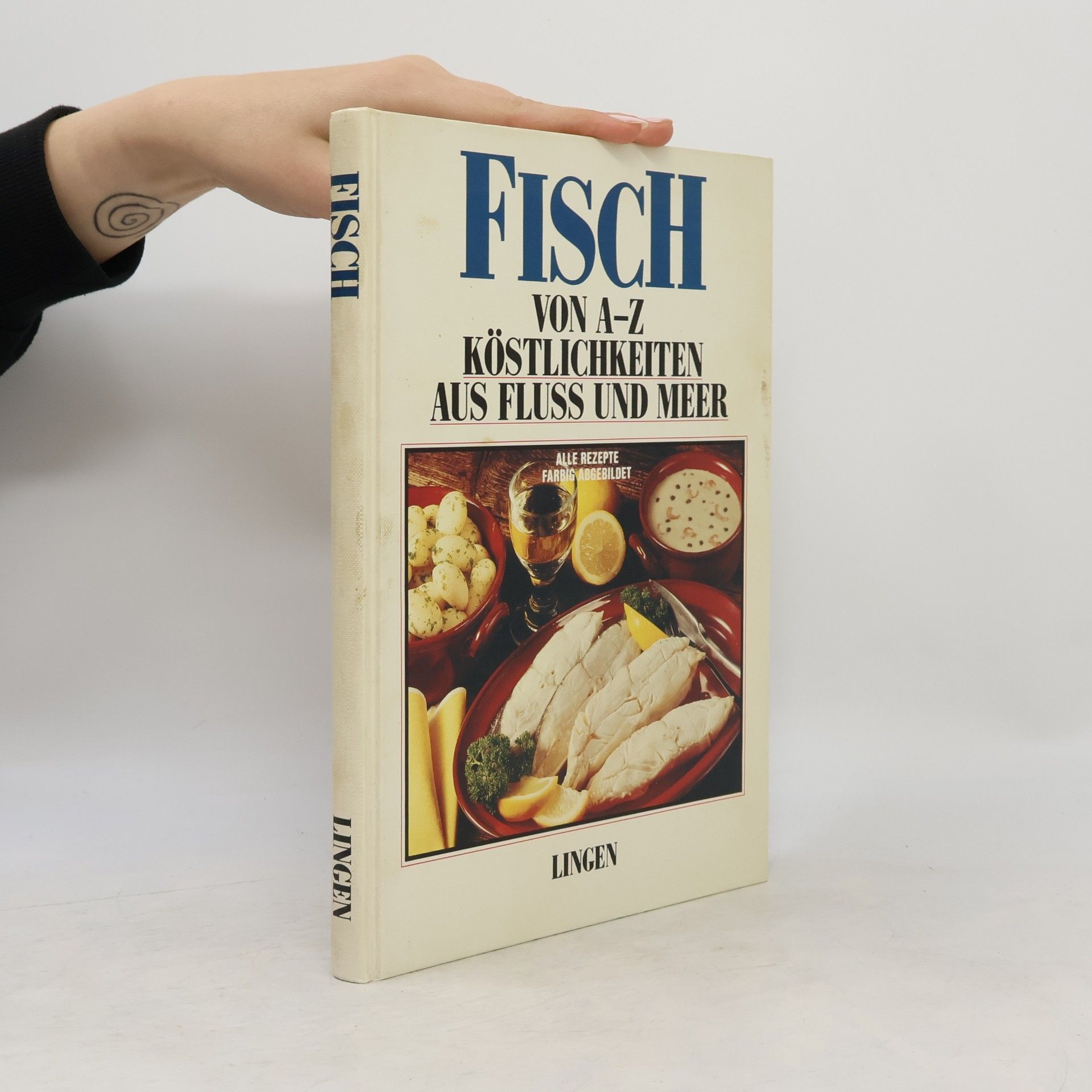 Various authors Fisch von A-Z Köstlichkeiten aus Fluss und Meer