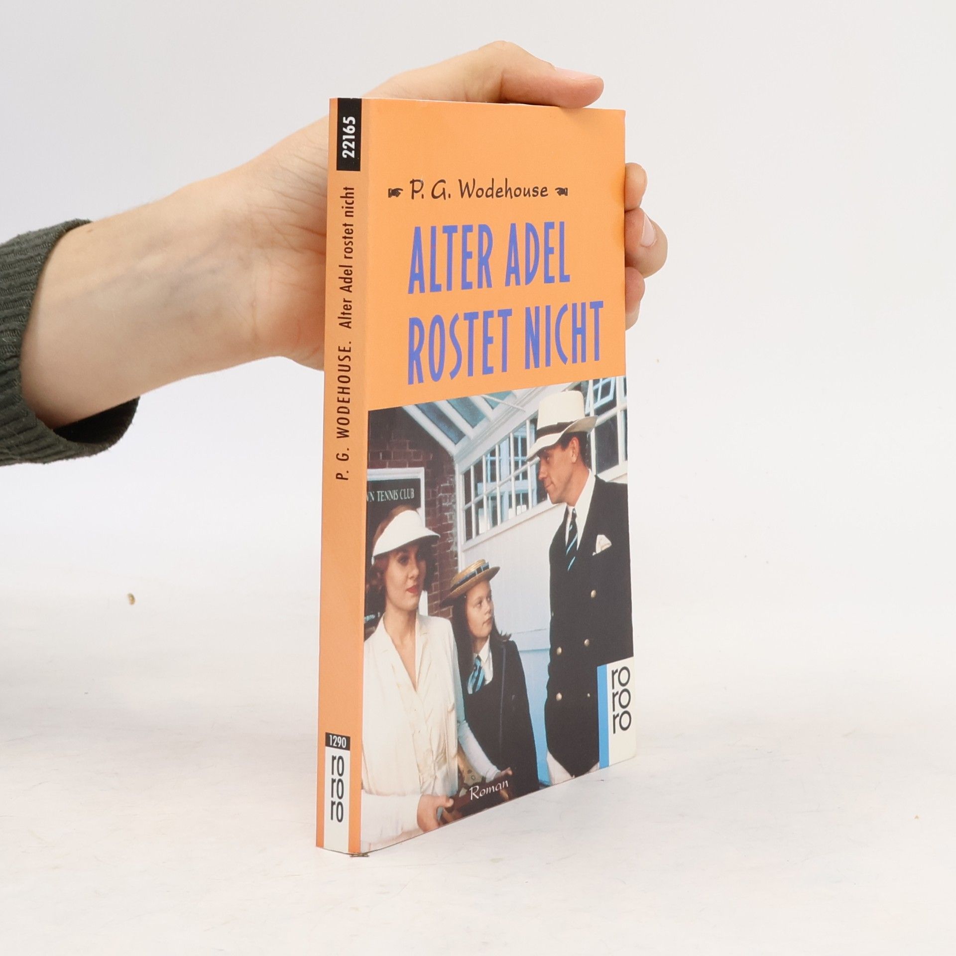 Pelham Wodehouse Alter Adel rostet nicht. Roman