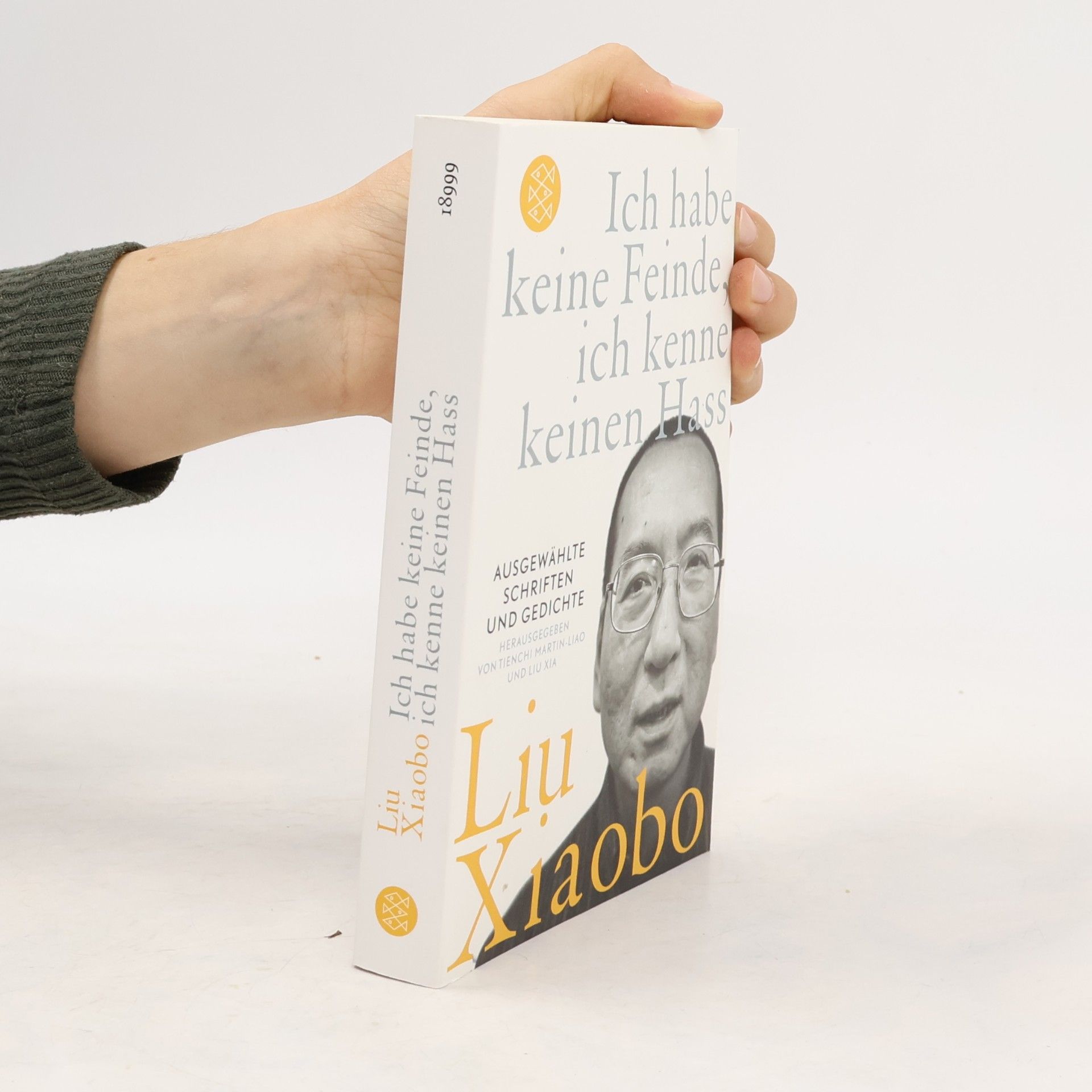 Xiaobo Liu Ich habe keine Feinde, ich kenne keinen Hass