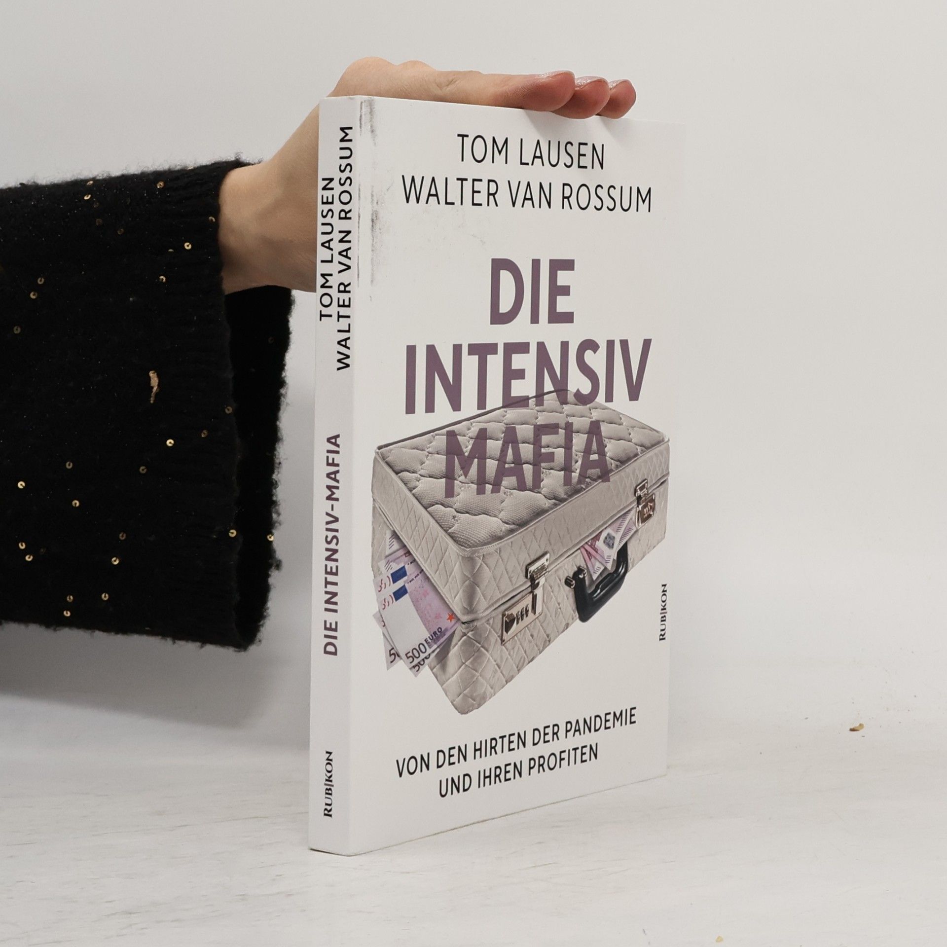 Walter Rossum Die Intensiv-Mafia