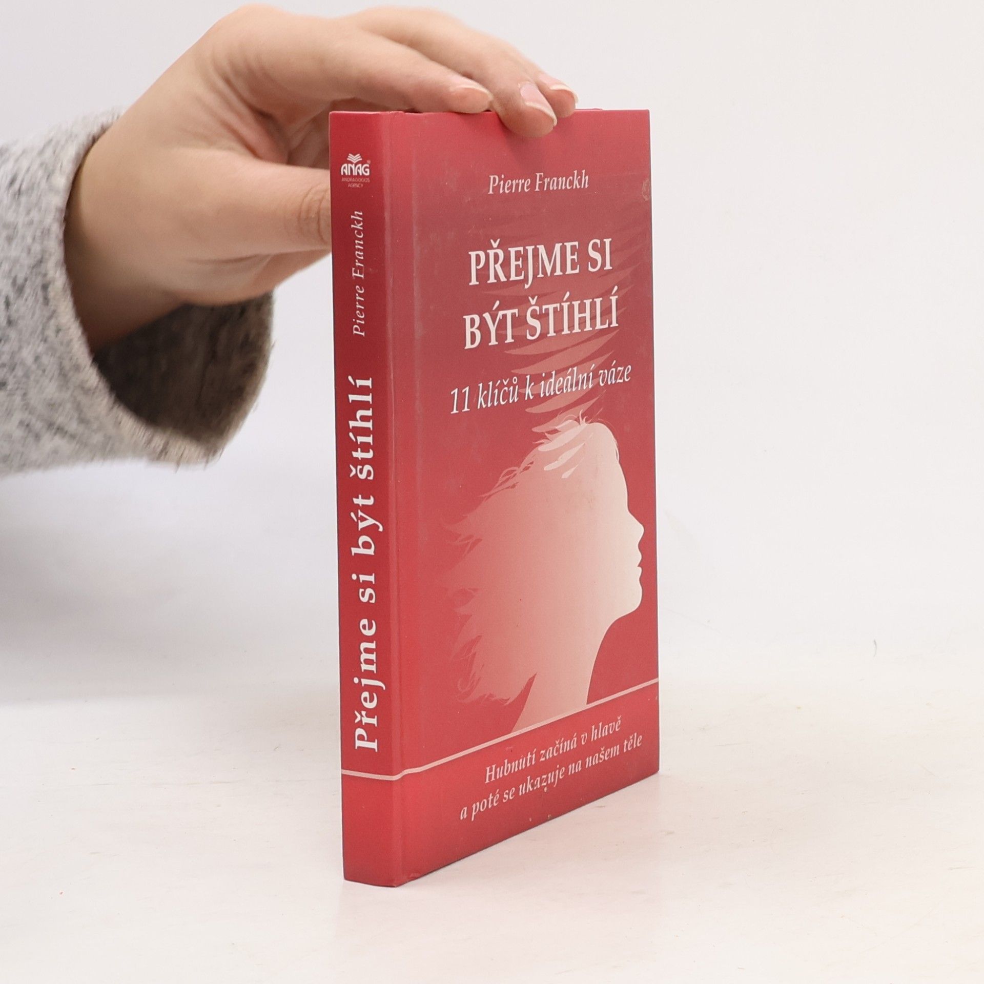 Přejme si být štíhlí : 11 klíčů k ideální váze