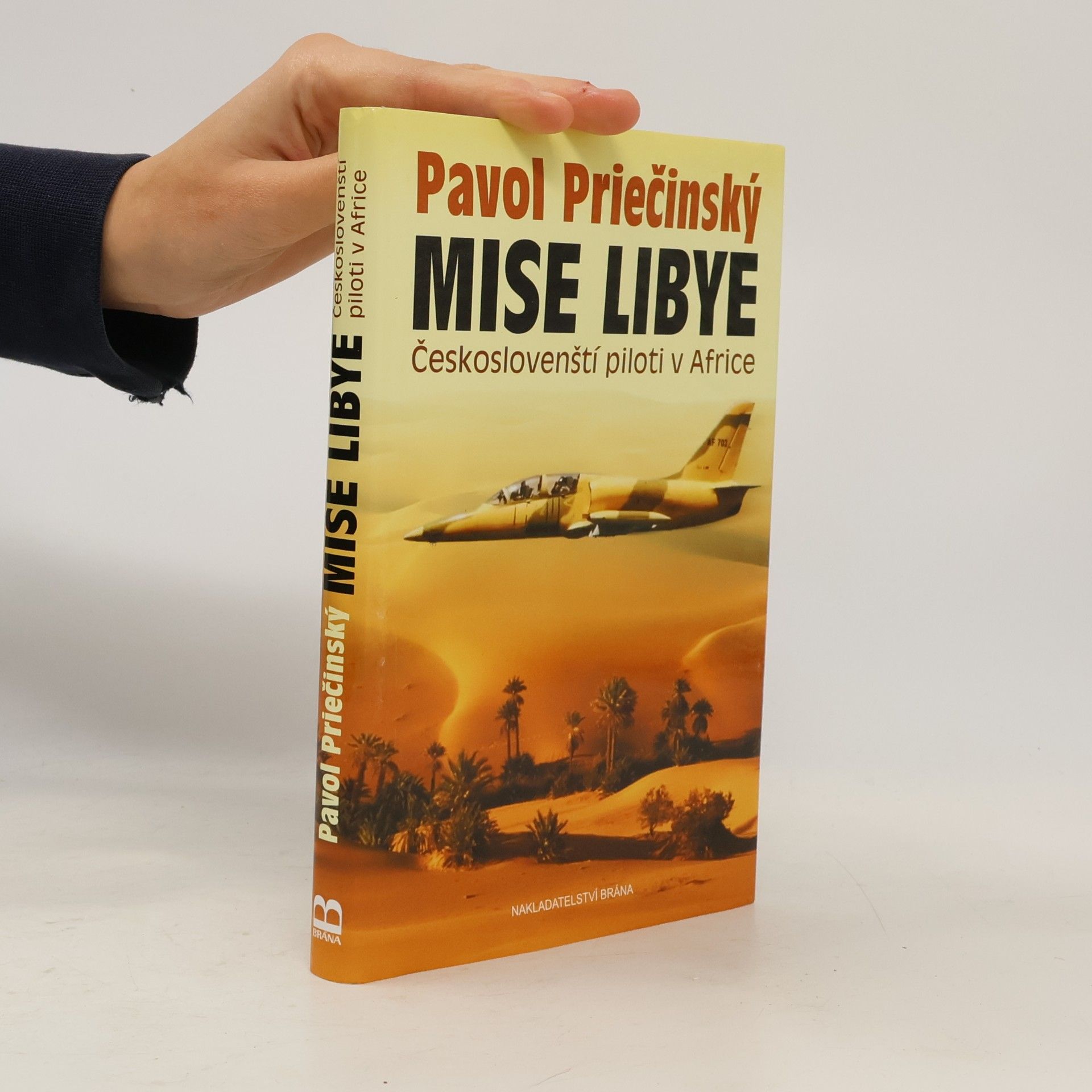 Pavol Priečinský Mise Libye - Českoslovenští piloti v Africe