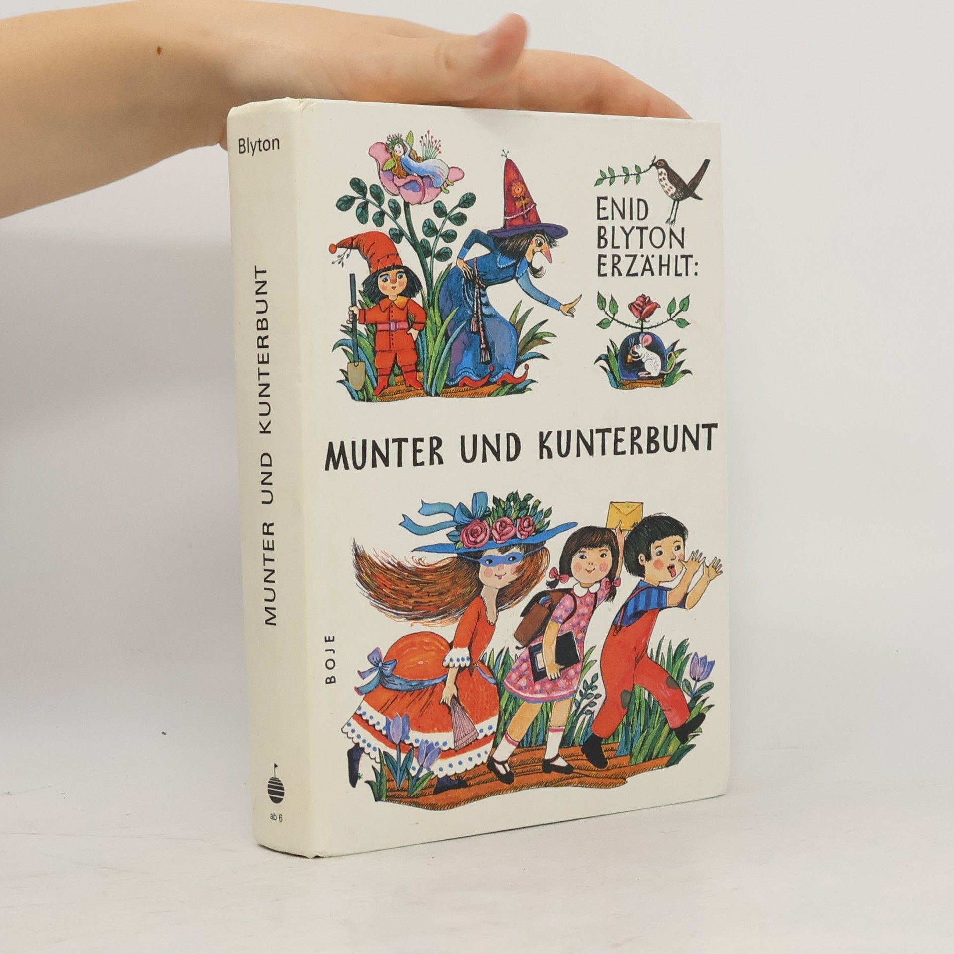 Enid Blyton Munter und kunterbunt