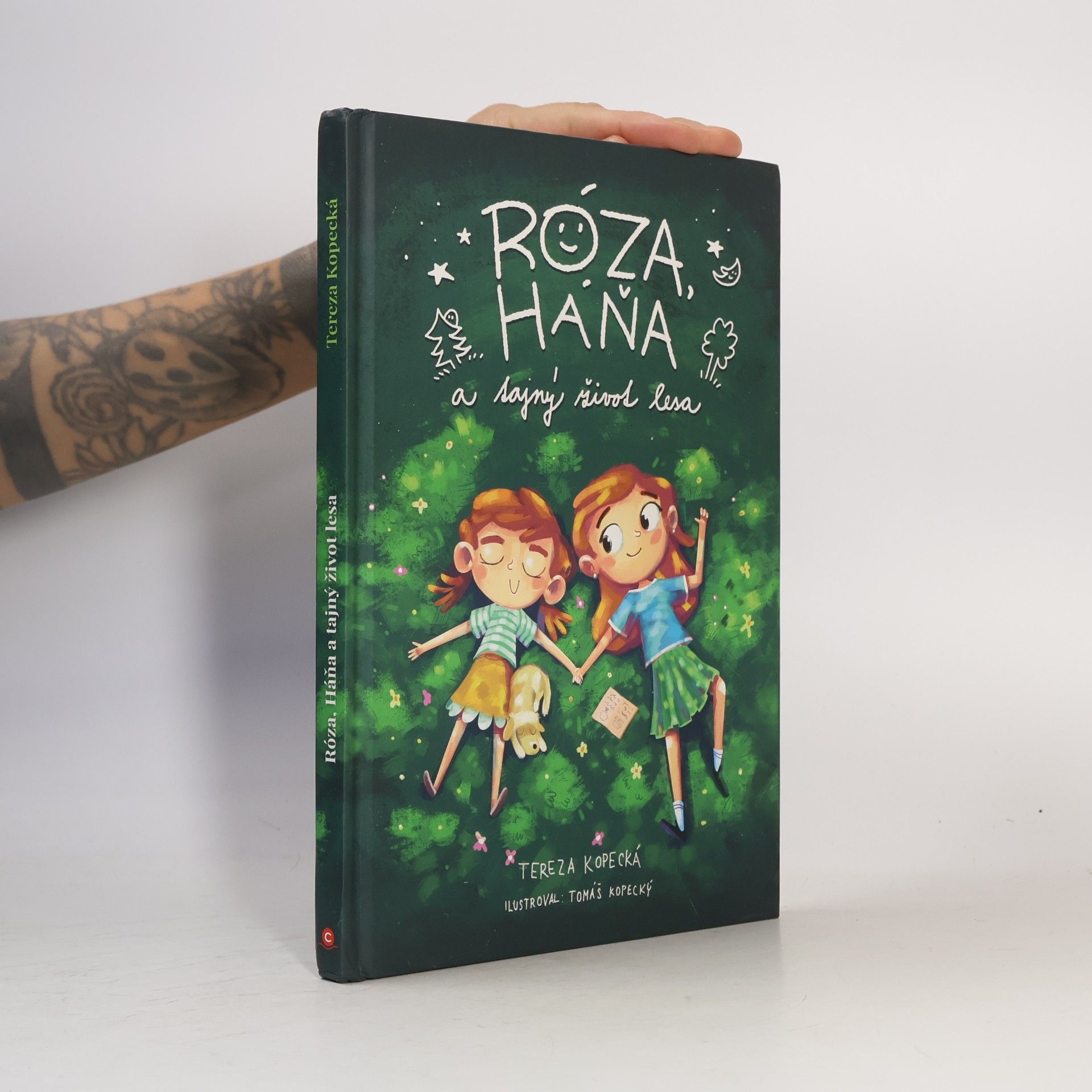 Róza, Háňa a tajný život lesa