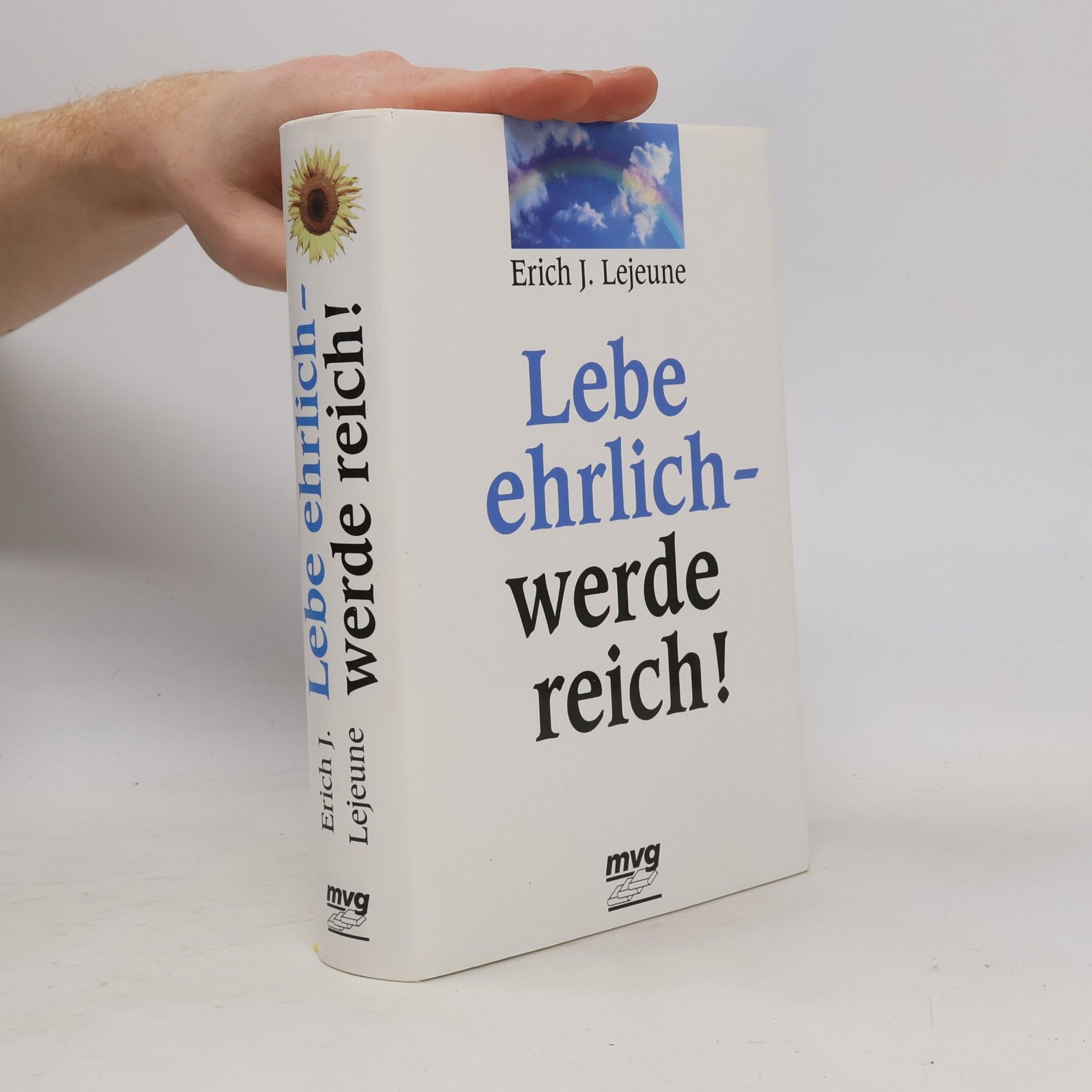 Lebe ehrlich, werde reich!