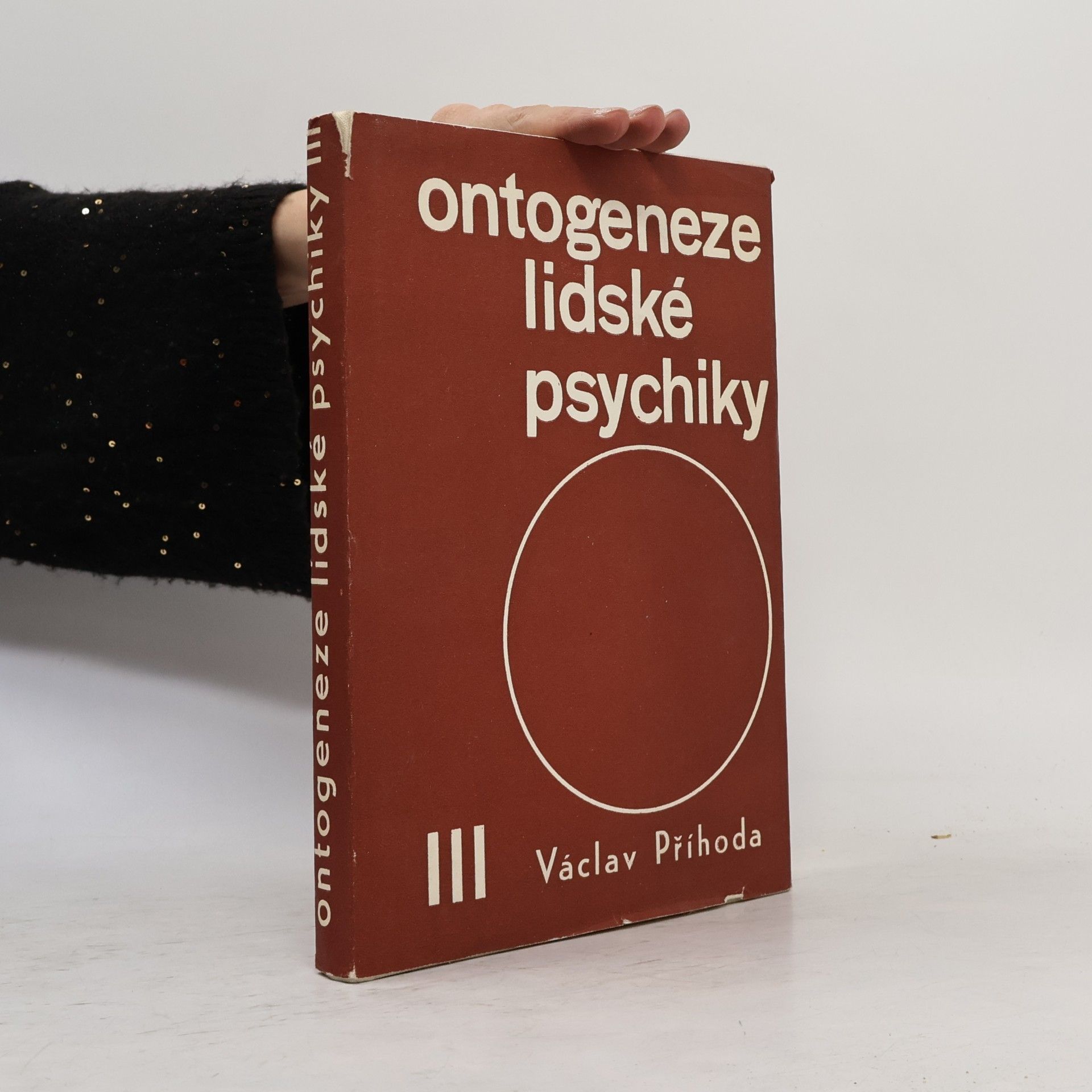 Ontogeneze lidské psychiky III.
