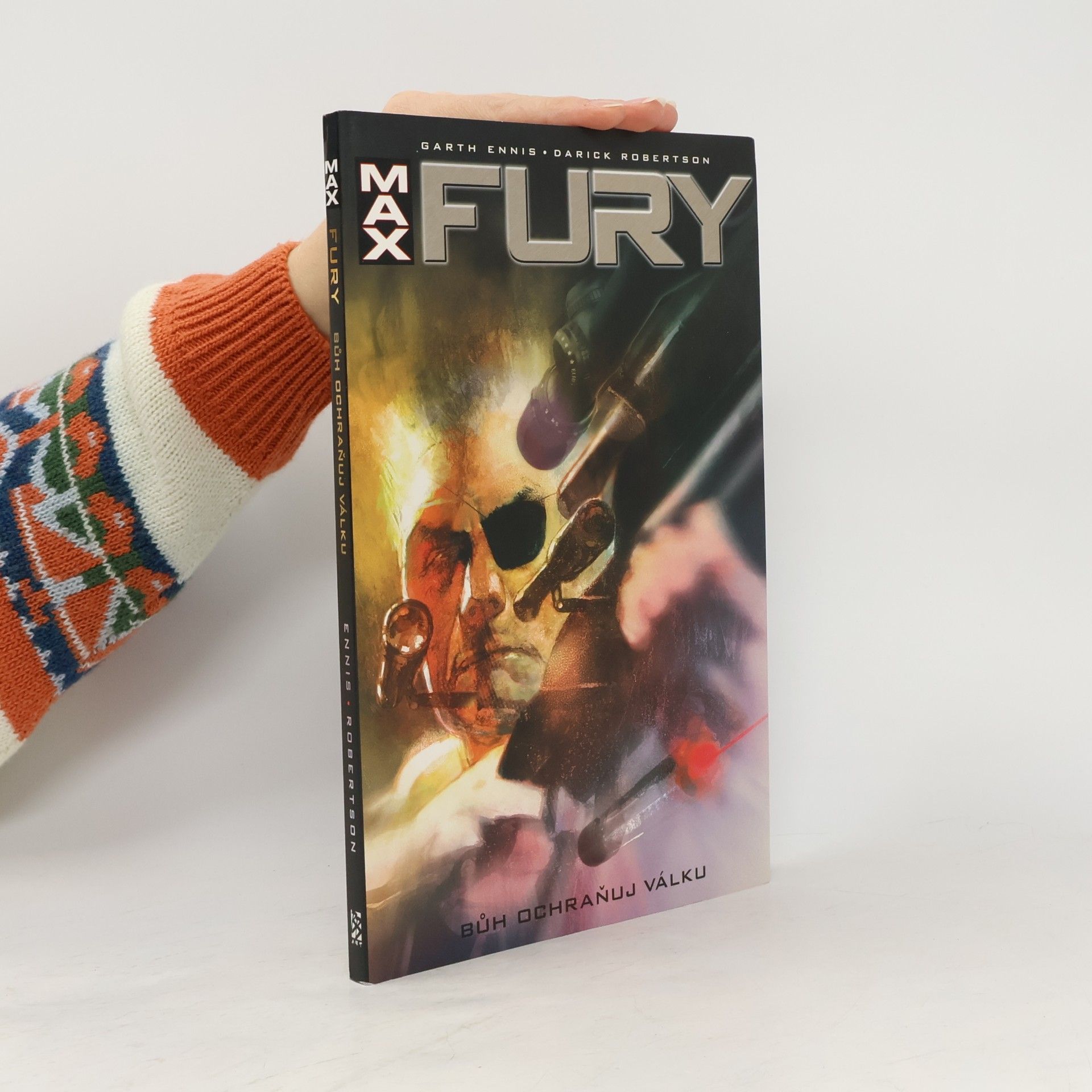 Fury Max: Bůh ochraňuj válku