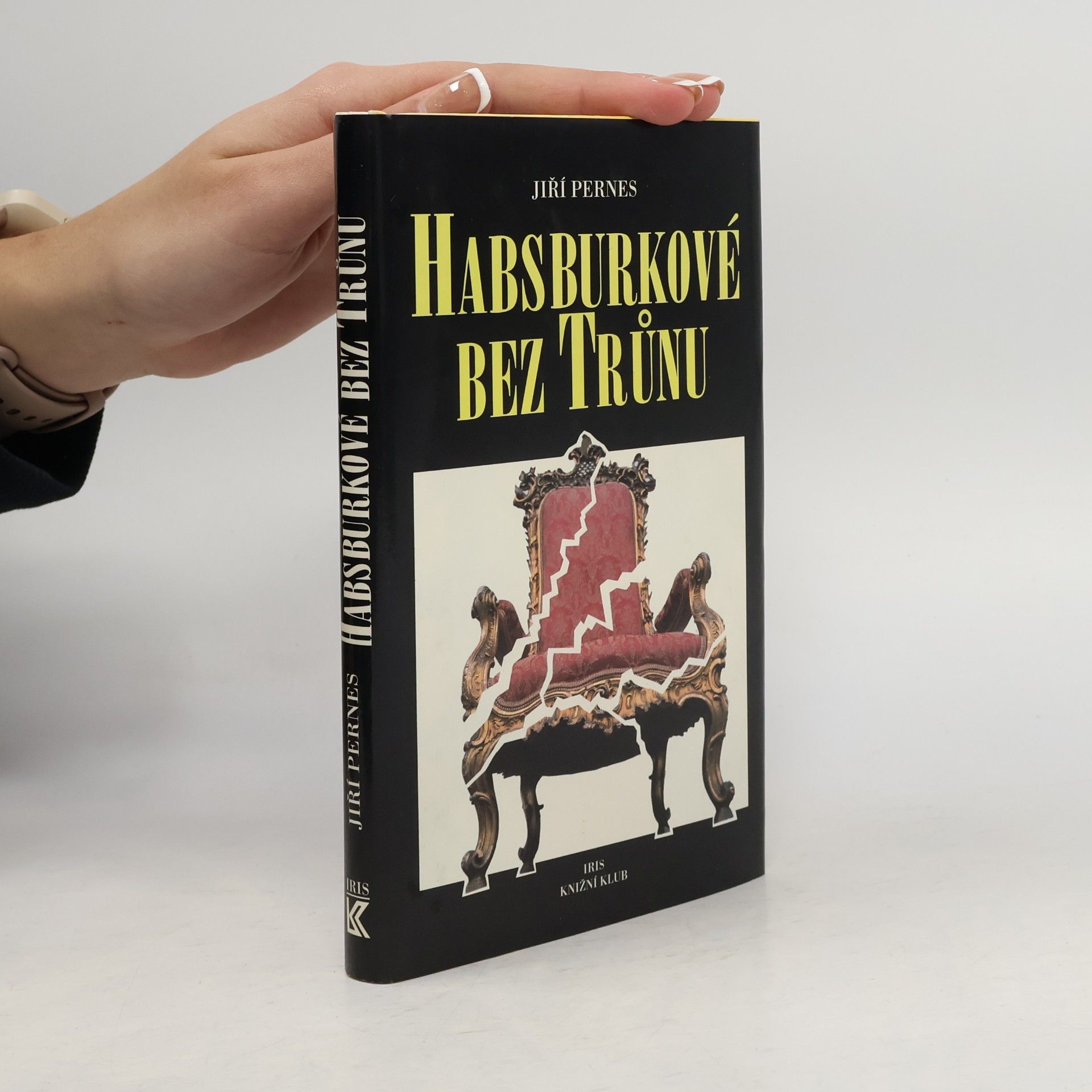 Habsburkové bez trůnu