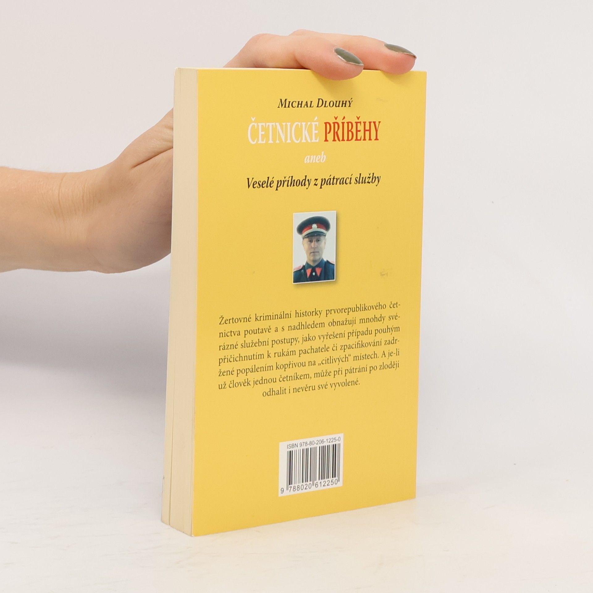 Michal Dlouhý Četnické příběhy, aneb, Veselé příhody z pátrací služby