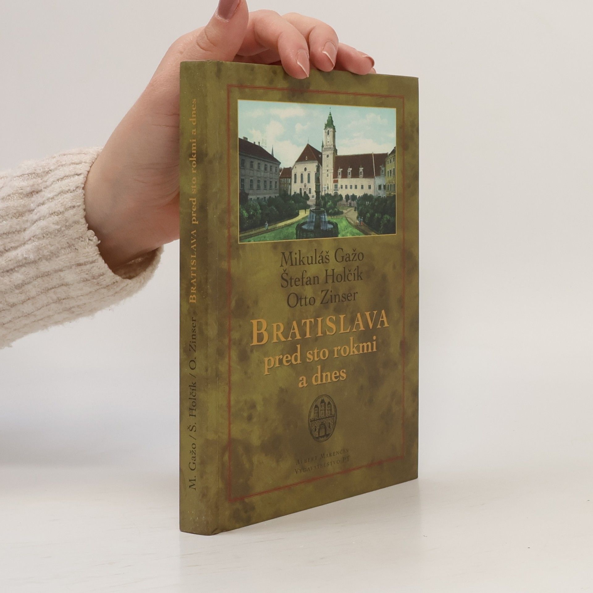 Bratislava pred sto rokmi a dnes