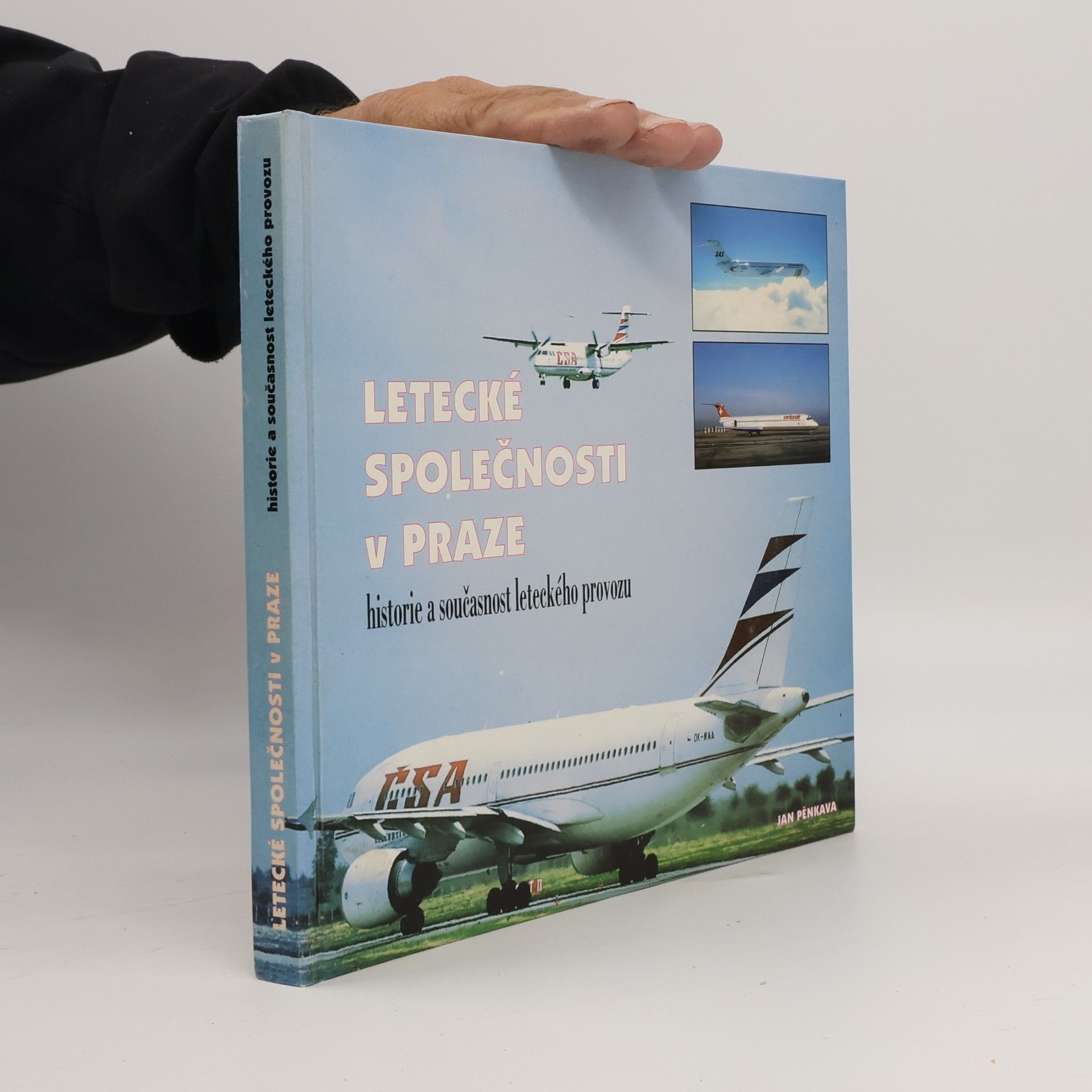 Jan Lajka Letecké společnosti v Praze : historie a současnost leteckého provozu