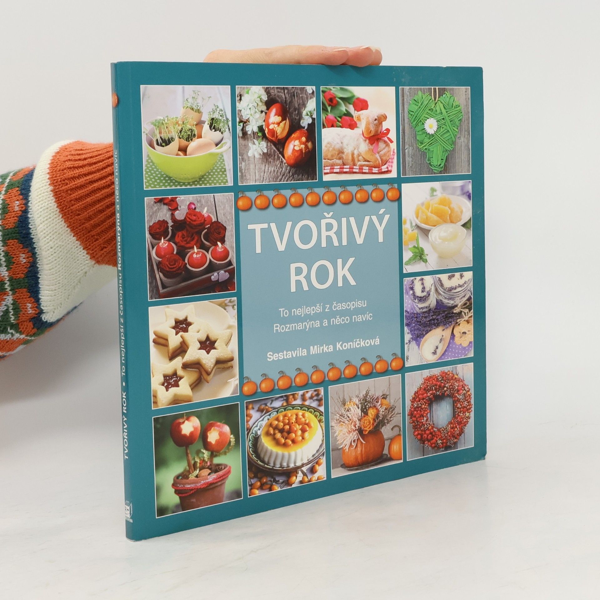 Tvořivý rok : to nejlepší z časopisu Rozmarýna a něco navíc