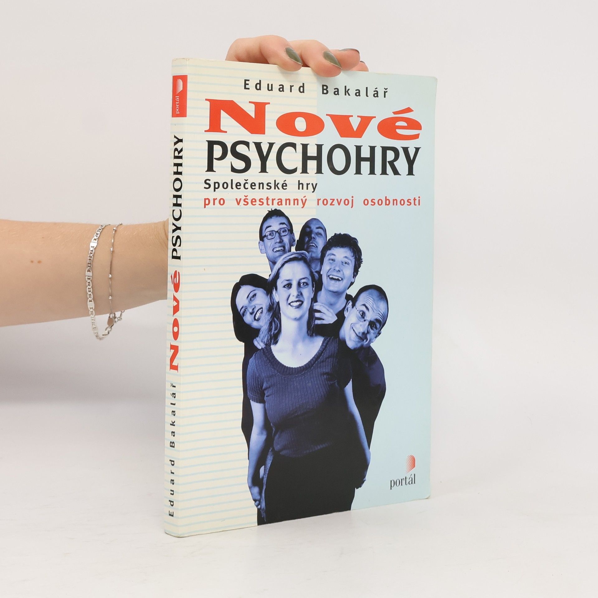 Nové psychohry. Společenské hry pro všestranný rozvoj osobnosti