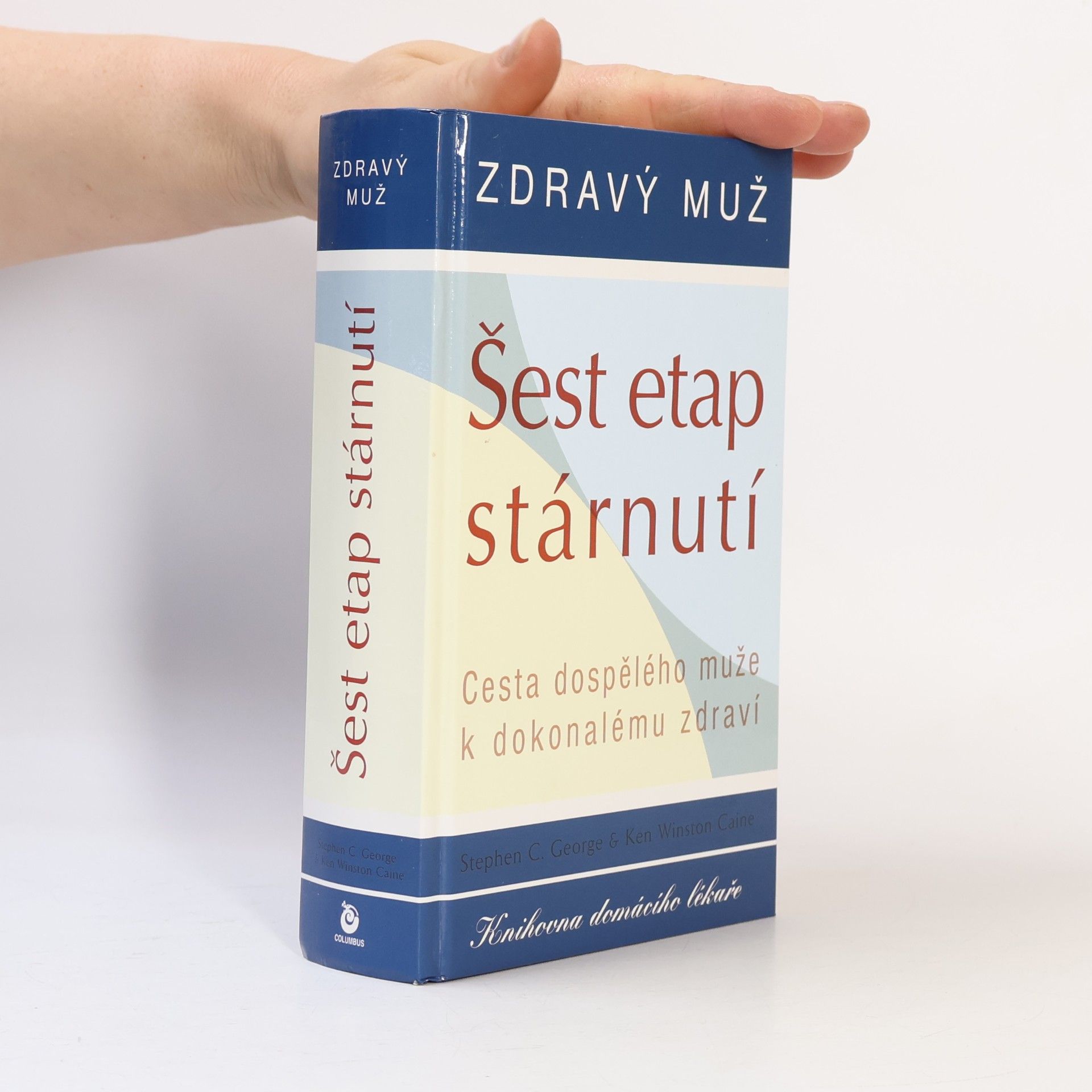 Šest etap stárnutí : zdravý muž