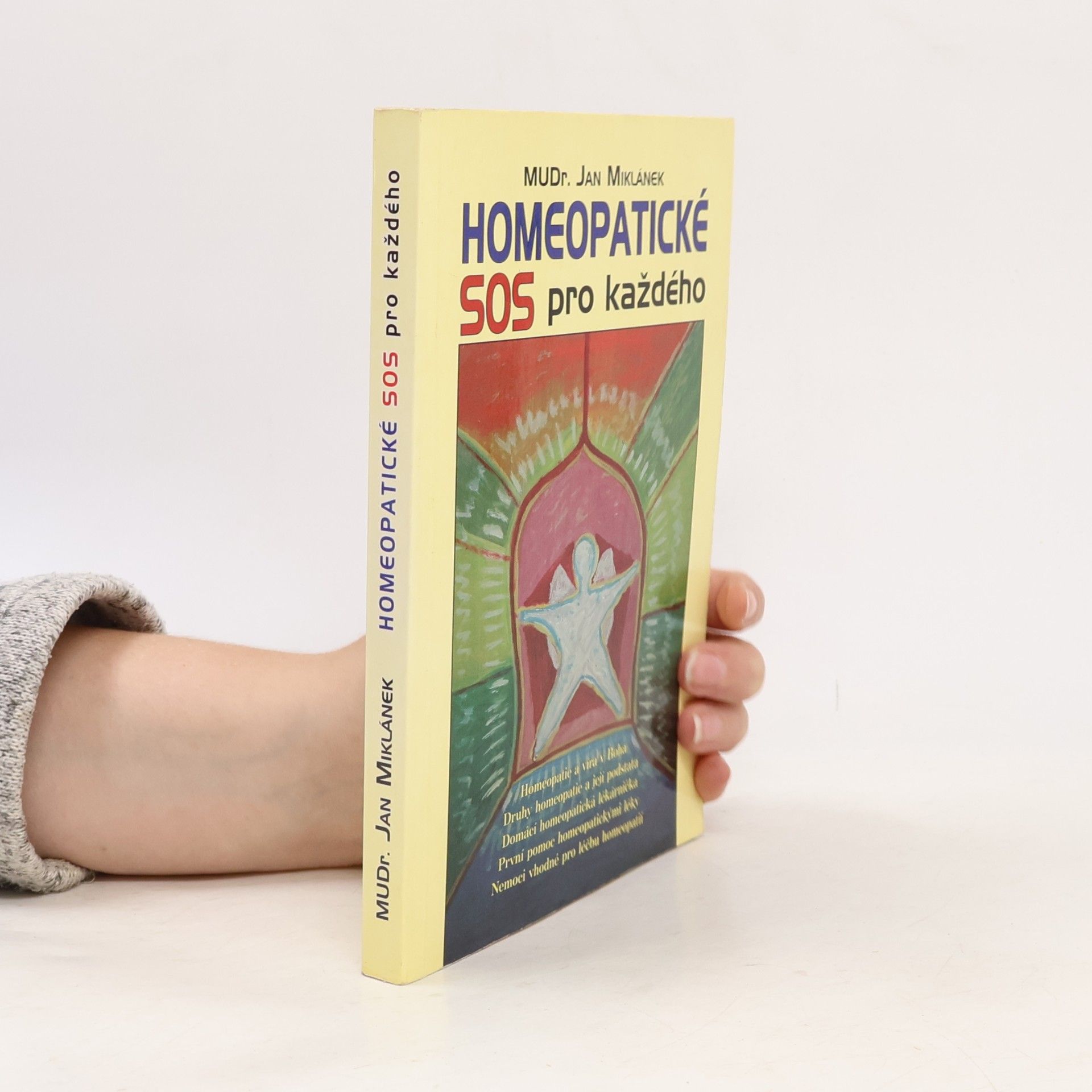 Jan Miklánek Homeopatické SOS pro každého
