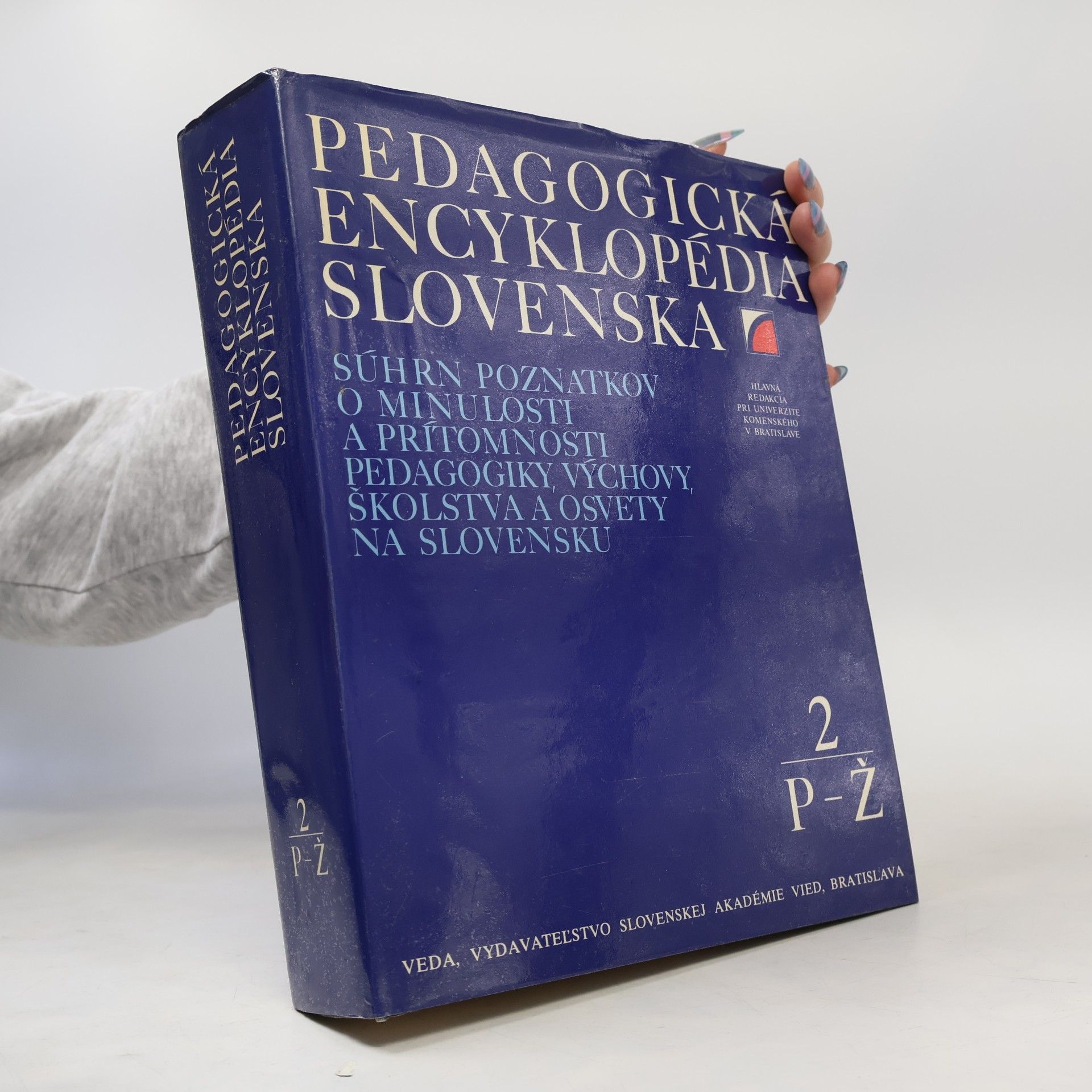 Autorenkollektiv Pedagogická encyklopédia Slovenska 2. P-Ž